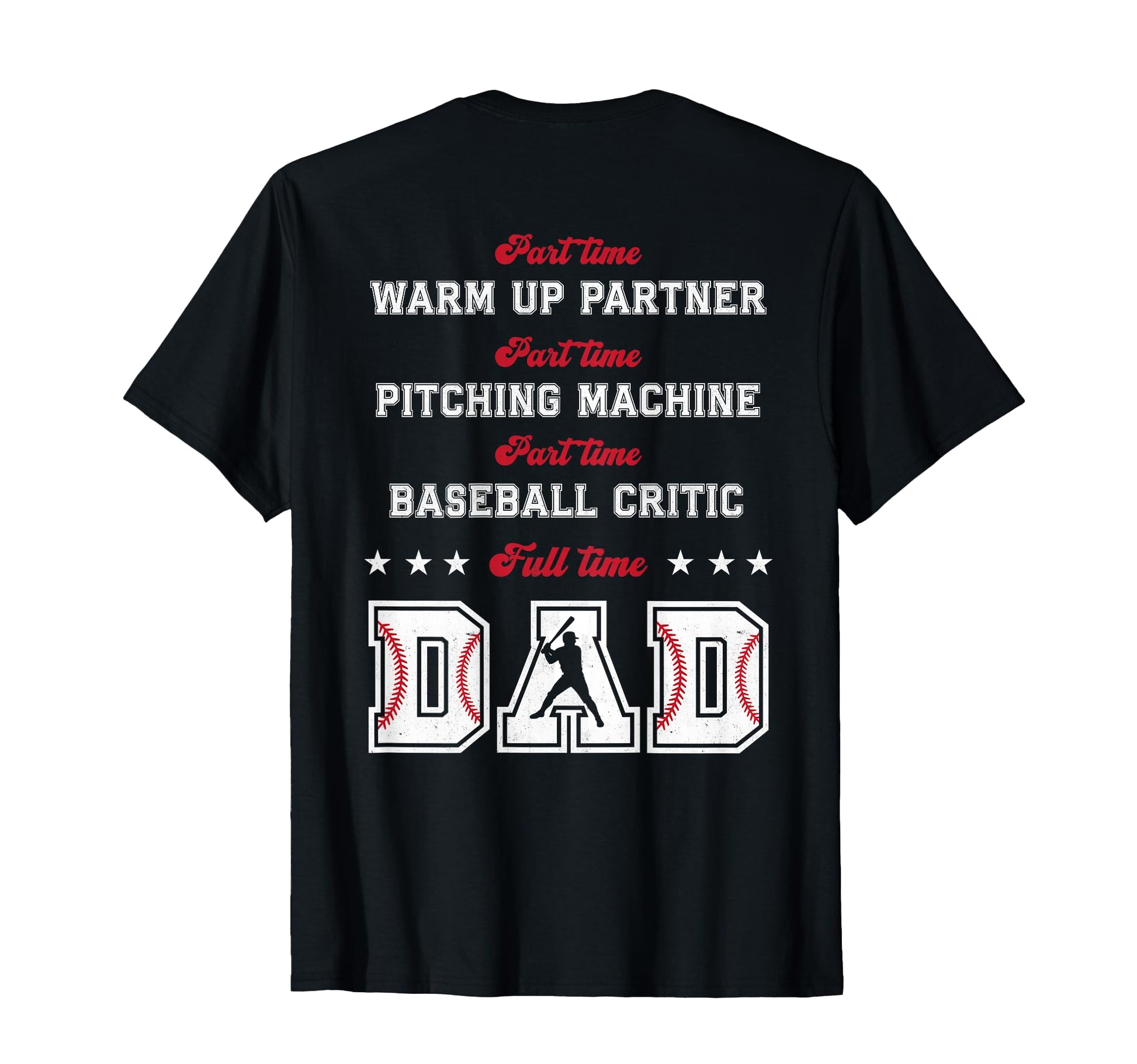 Baseball Part Time Warm Up Partner T-Shirt - Minimalist Print Unisex - T-Shirt, Sweatshirt, Hoodie