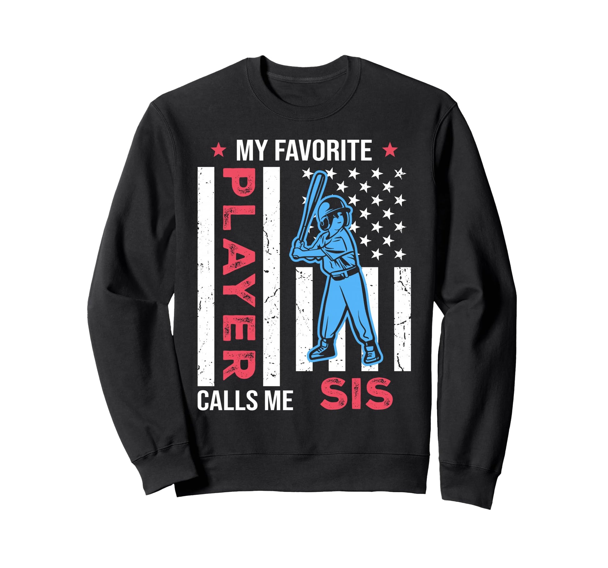 My Favorite Baseball Player Calls Sweatshirt - Minimalist Print Men Women - T-Shirt, Sweatshirt, Hoodie