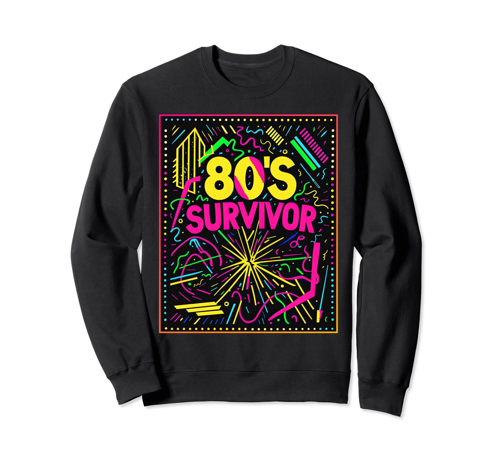 80S Survivor Party Costume Sweatshirt - Custom Art Print Men Women - T-Shirt, Sweatshirt, Hoodie