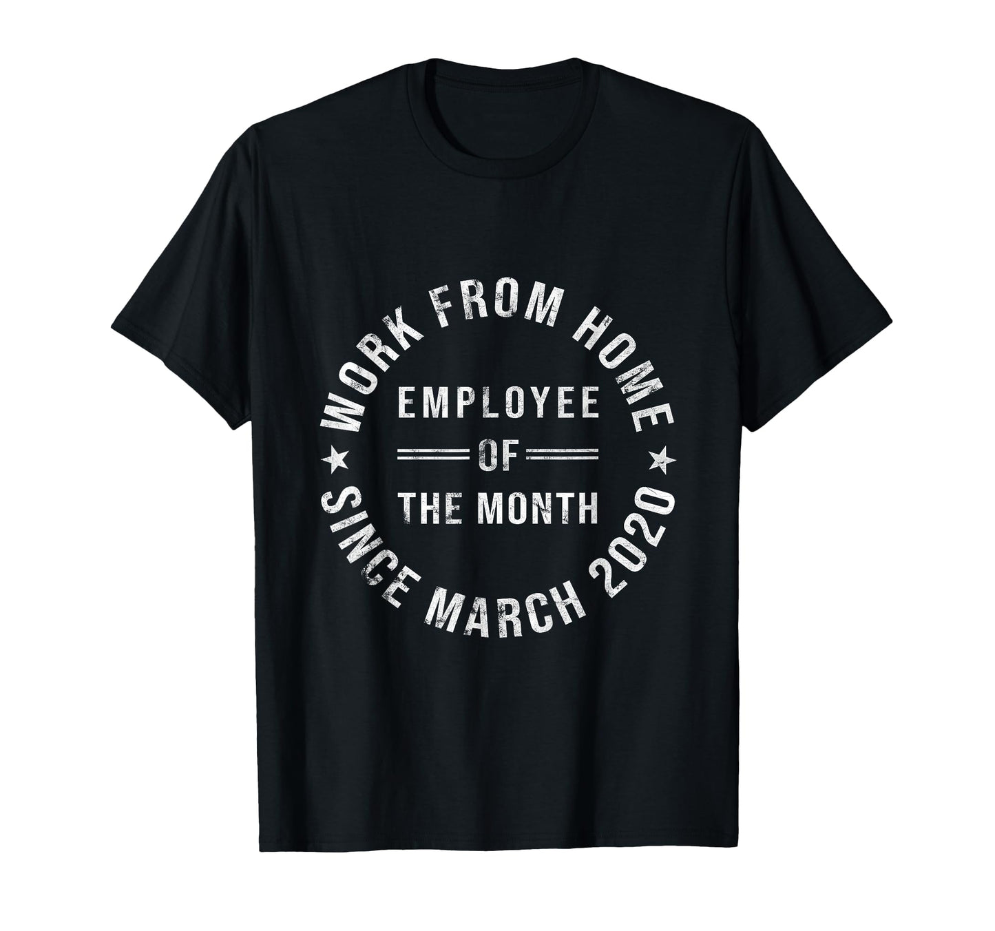 Work From Home Employee Month Funny T-Shirt - Minimalist Print Unisex - T-Shirt, Sweatshirt, Hoodie