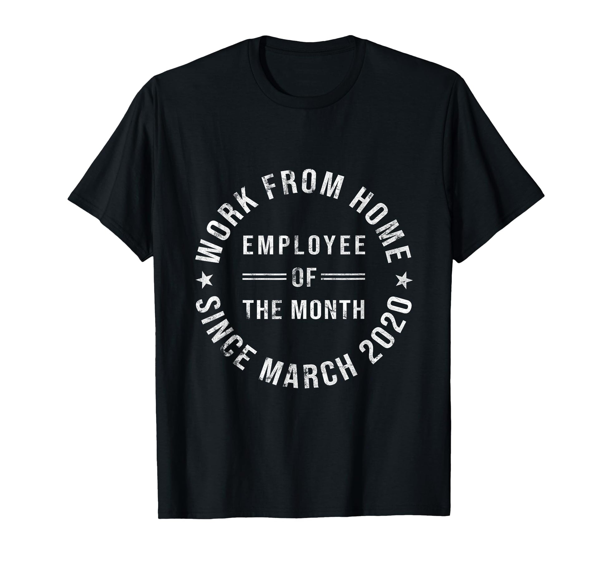 Work From Home Employee Month Funny T-Shirt - Minimalist Print Unisex - T-Shirt, Sweatshirt, Hoodie