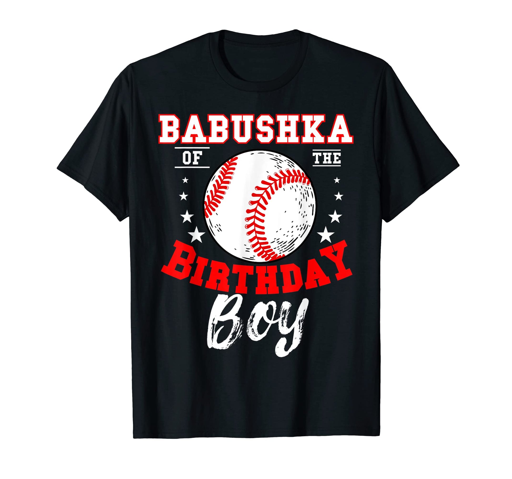 Babushka Birthday Baseball Theme Bday T-Shirt - Novelty Apparel Men Women - T-Shirt, Sweatshirt, Hoodie