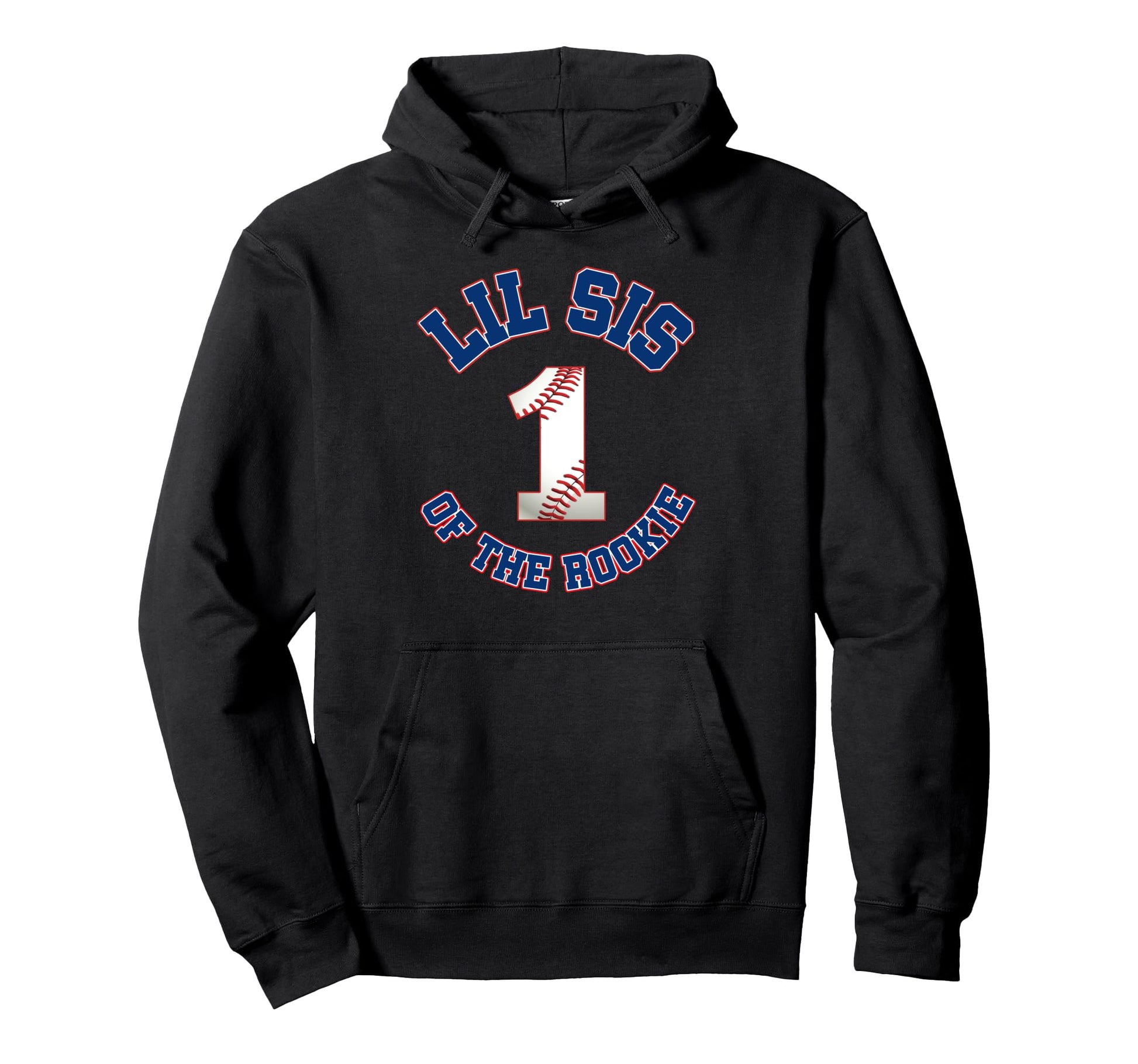 Lil Sis Rookie 1St Birthday Baseball Hoodie - Streetwear Style Men Women - T-Shirt, Sweatshirt, Hoodie