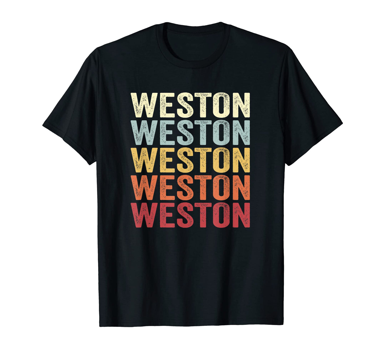 Weston West Virginia Weston Wv Text T-Shirt - Streetwear Style Men Women - T-Shirt, Sweatshirt, Hoodie