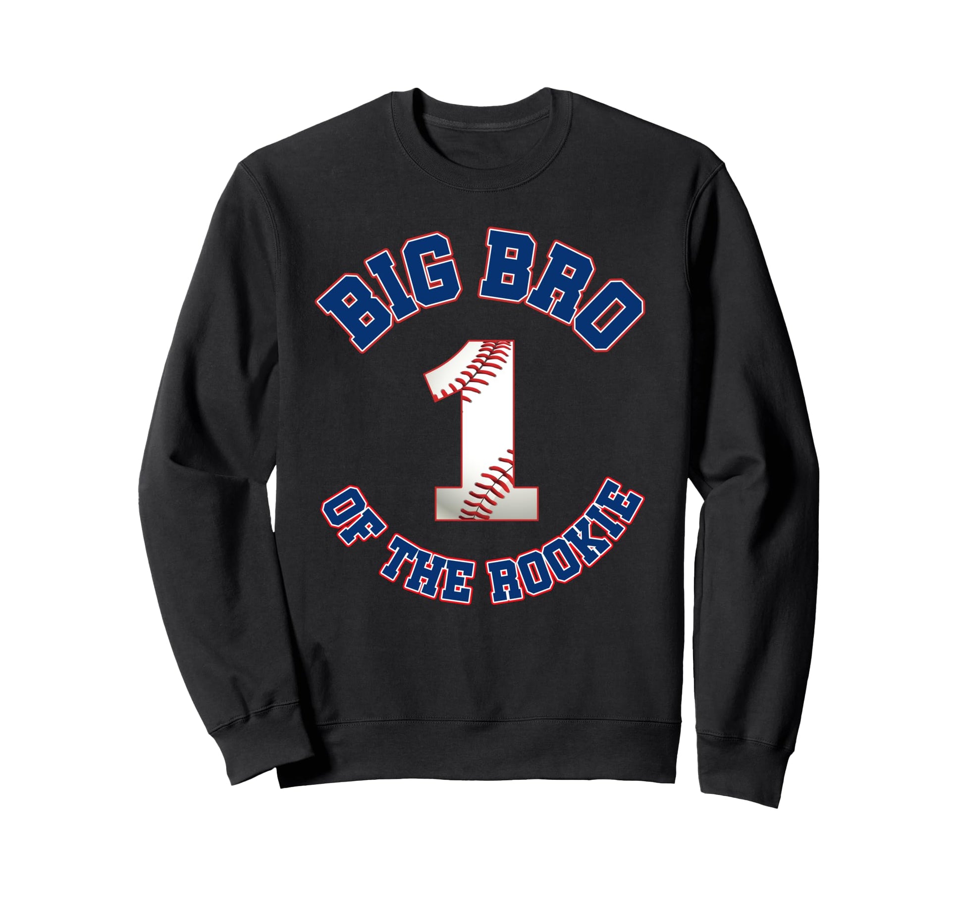 Big Bro Rookie 1St Birthday Sweatshirt - Casual Everyday Wear Men Women - T-Shirt, Sweatshirt, Hoodie