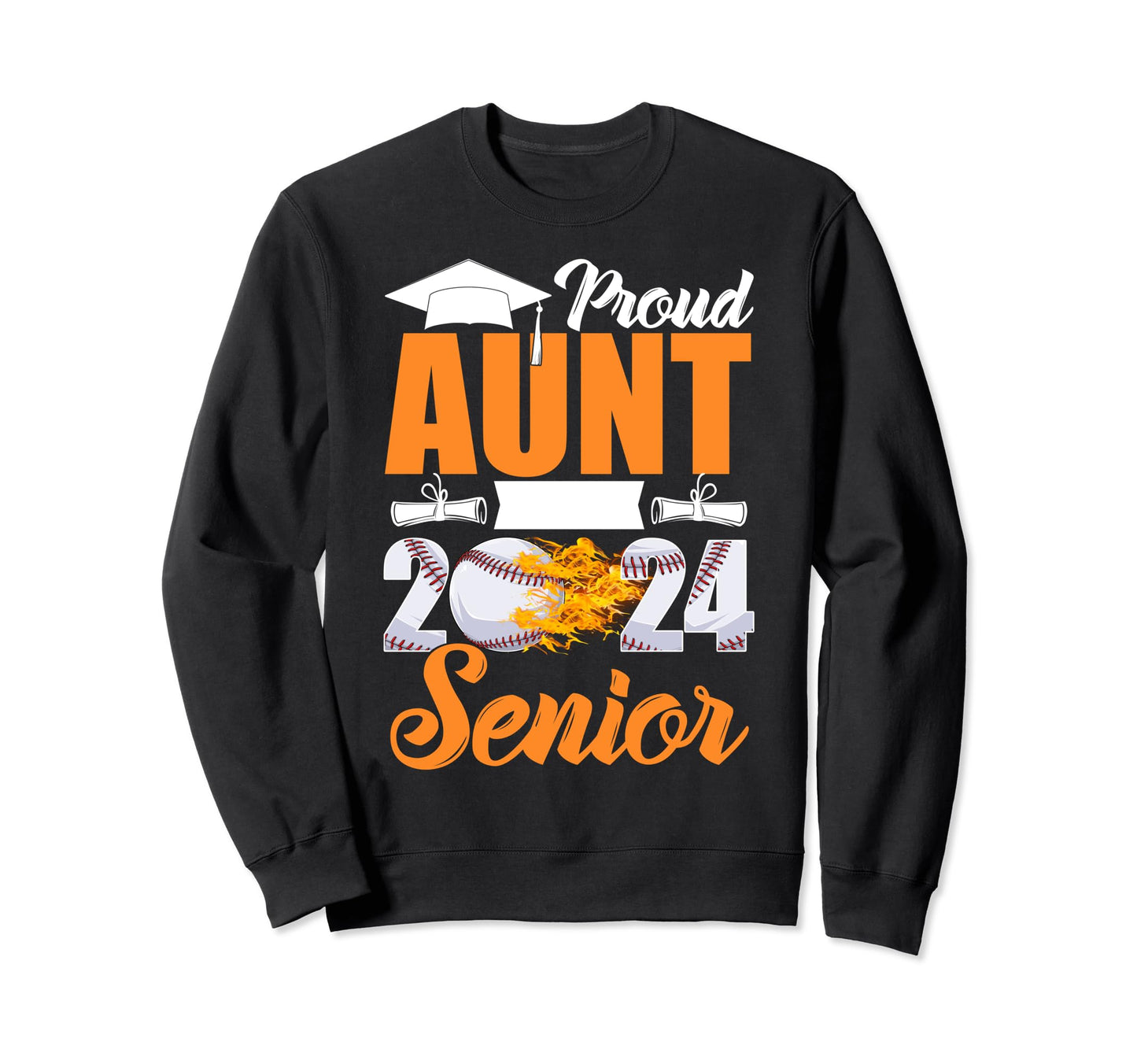 Funny Proud Aunt 2024 Senior Sweatshirt - Aesthetic Graphic for Adults - T-Shirt, Sweatshirt, Hoodie
