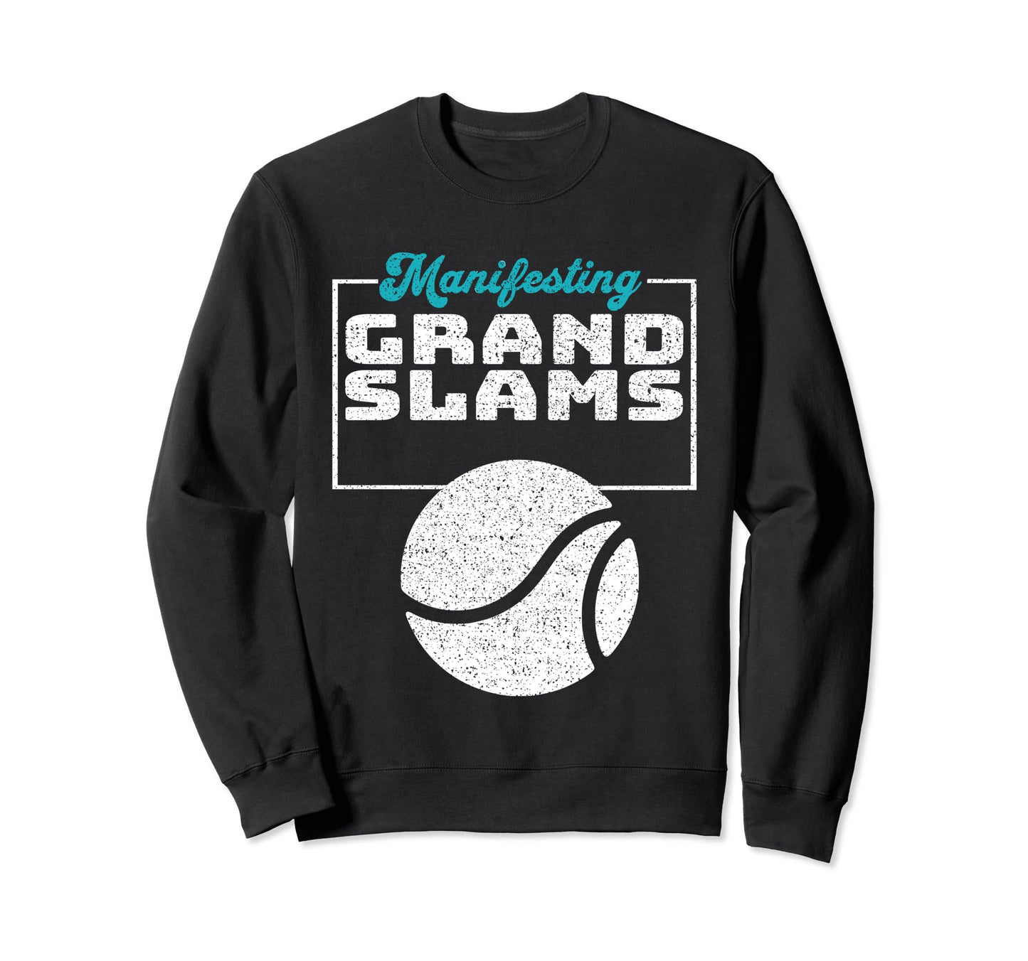 Motivational Manifesting Grand Sweatshirt - Trendy Graphic for Adults - T-Shirt, Sweatshirt, Hoodie