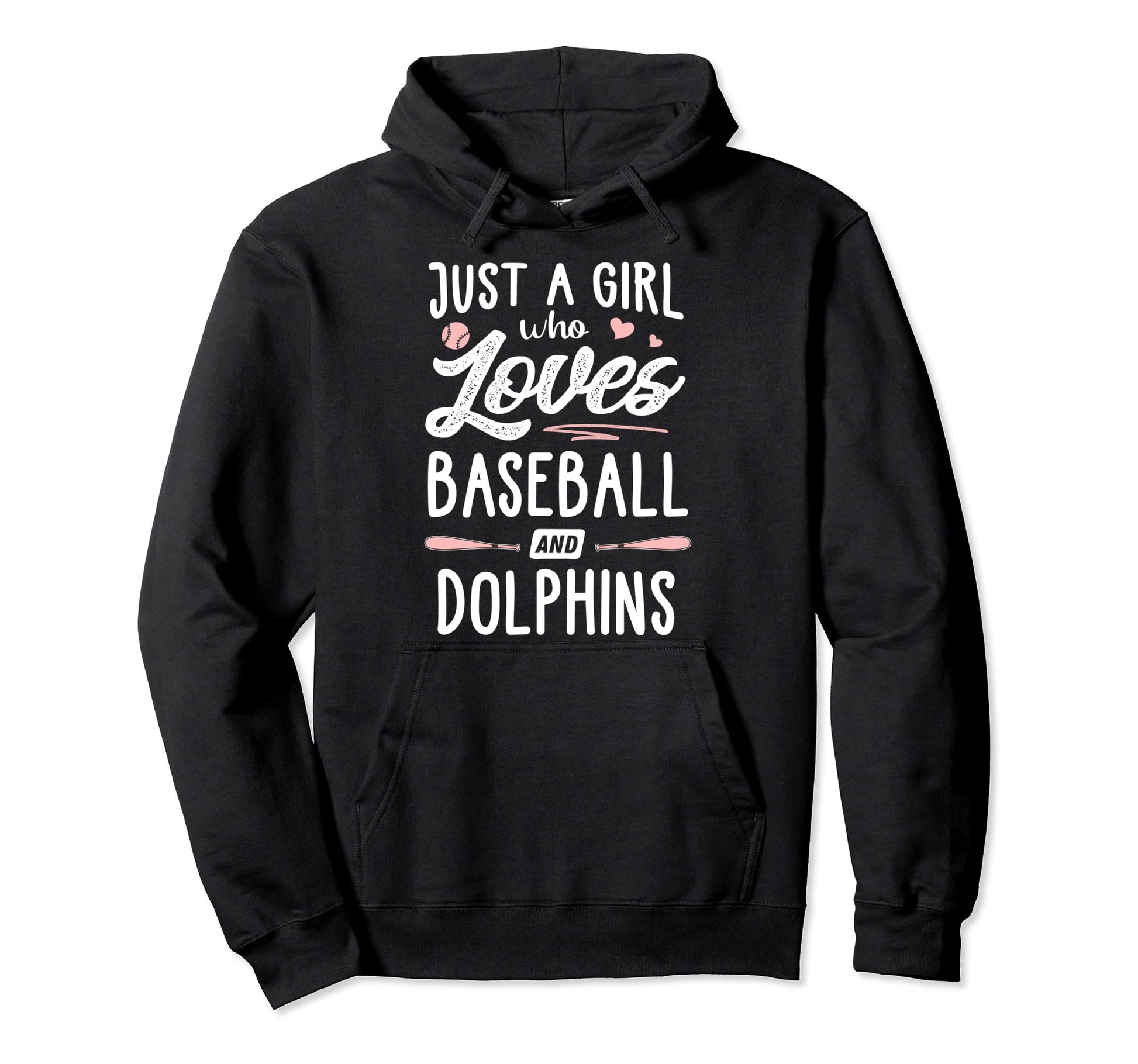 Just Who Loves Baseball And Dolphins Gift Hoodie - Minimalist Print Unisex - T-Shirt, Sweatshirt, Hoodie