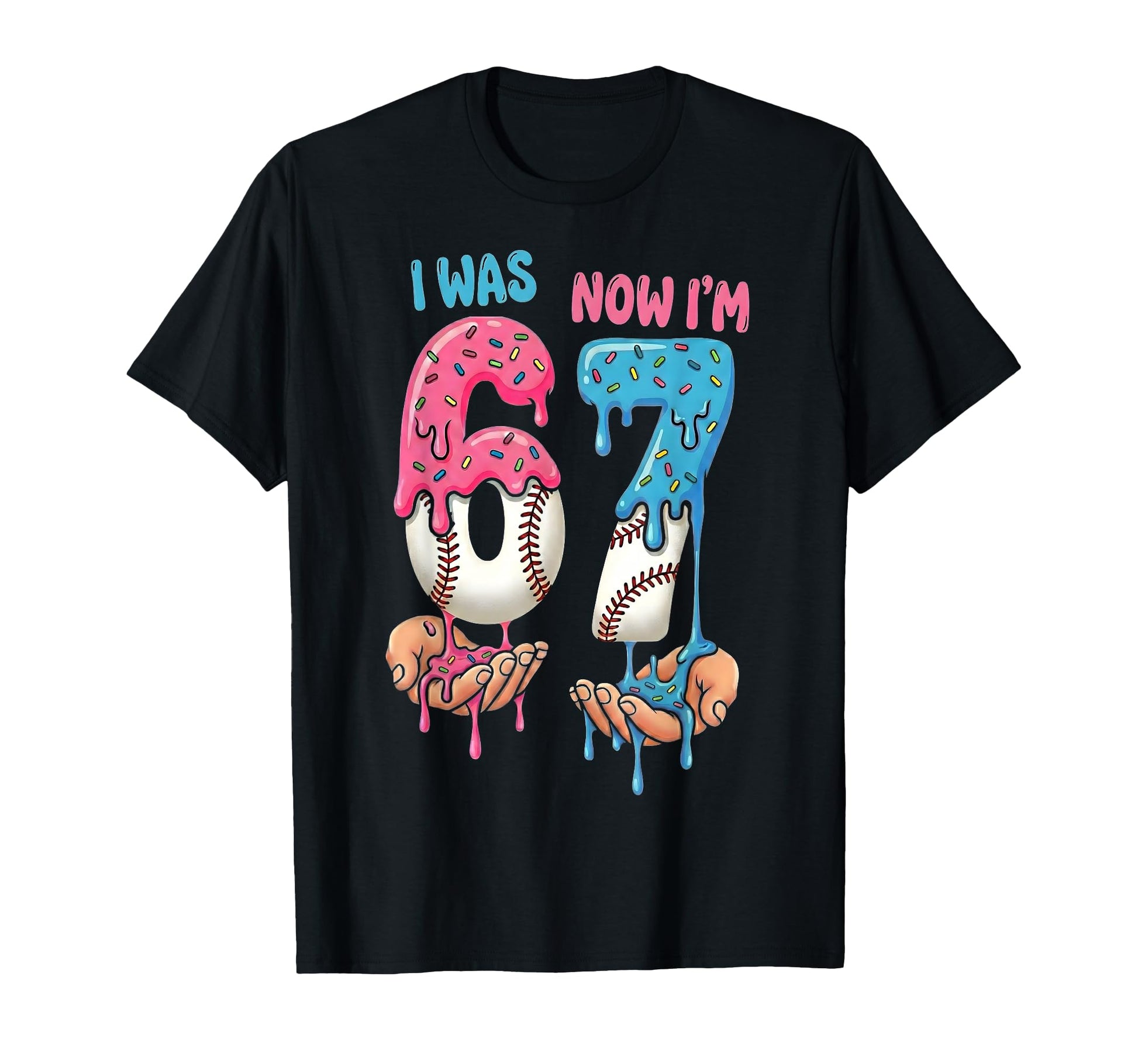 Baseball Ice Cream I Was 6 Now Im 7 T-Shirt - Unique Graphic for Adults - T-Shirt, Sweatshirt, Hoodie