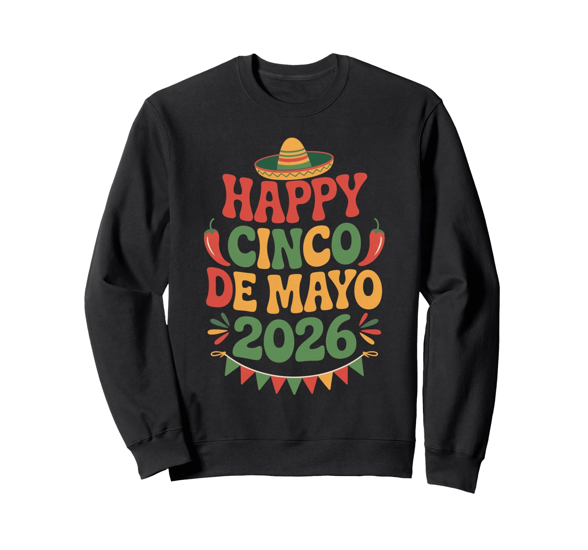 Happy Cinco De Mayo 2026 Groovy Sweatshirt - Unique Graphic Men Women - T-Shirt, Sweatshirt, Hoodie