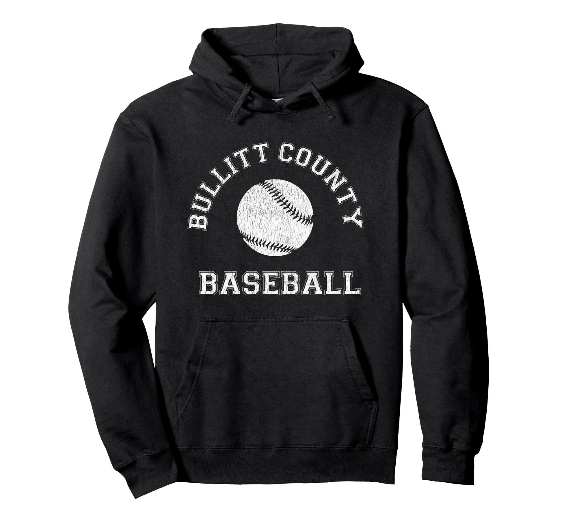 Bullitt County Baseball Distressed Hoodie - Fun Novelty Design Men Women - T-Shirt, Sweatshirt, Hoodie