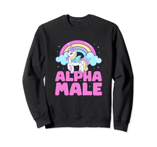 Alpha Male Unicorn Y2K Funny Sweatshirt - Novelty Apparel for Adults - T-Shirt, Sweatshirt, Hoodie