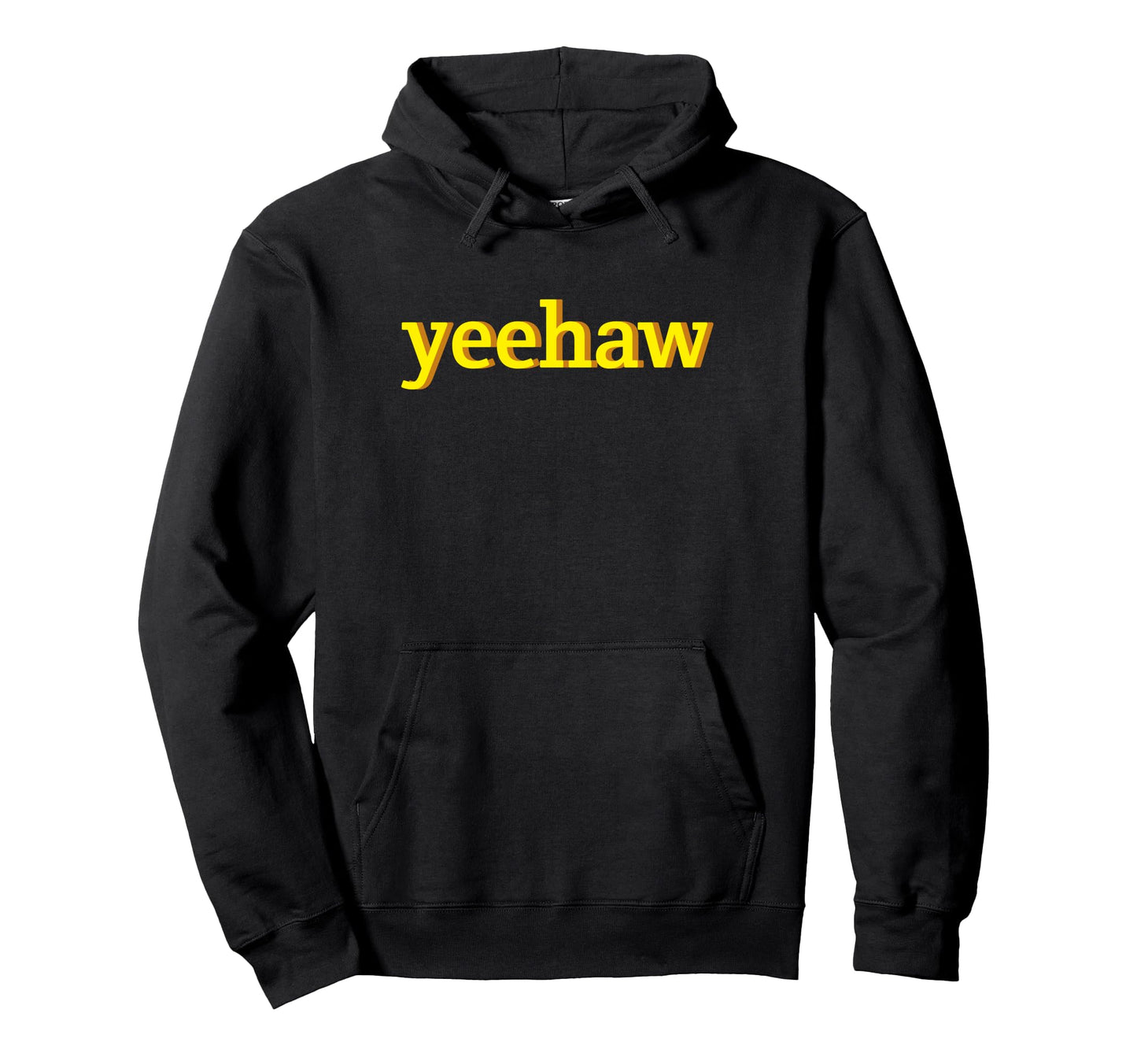 Yeehaw Yellow Typography Aesthetic Meme Hoodie - Trendy Graphic for Adults - T-Shirt, Sweatshirt, Hoodie