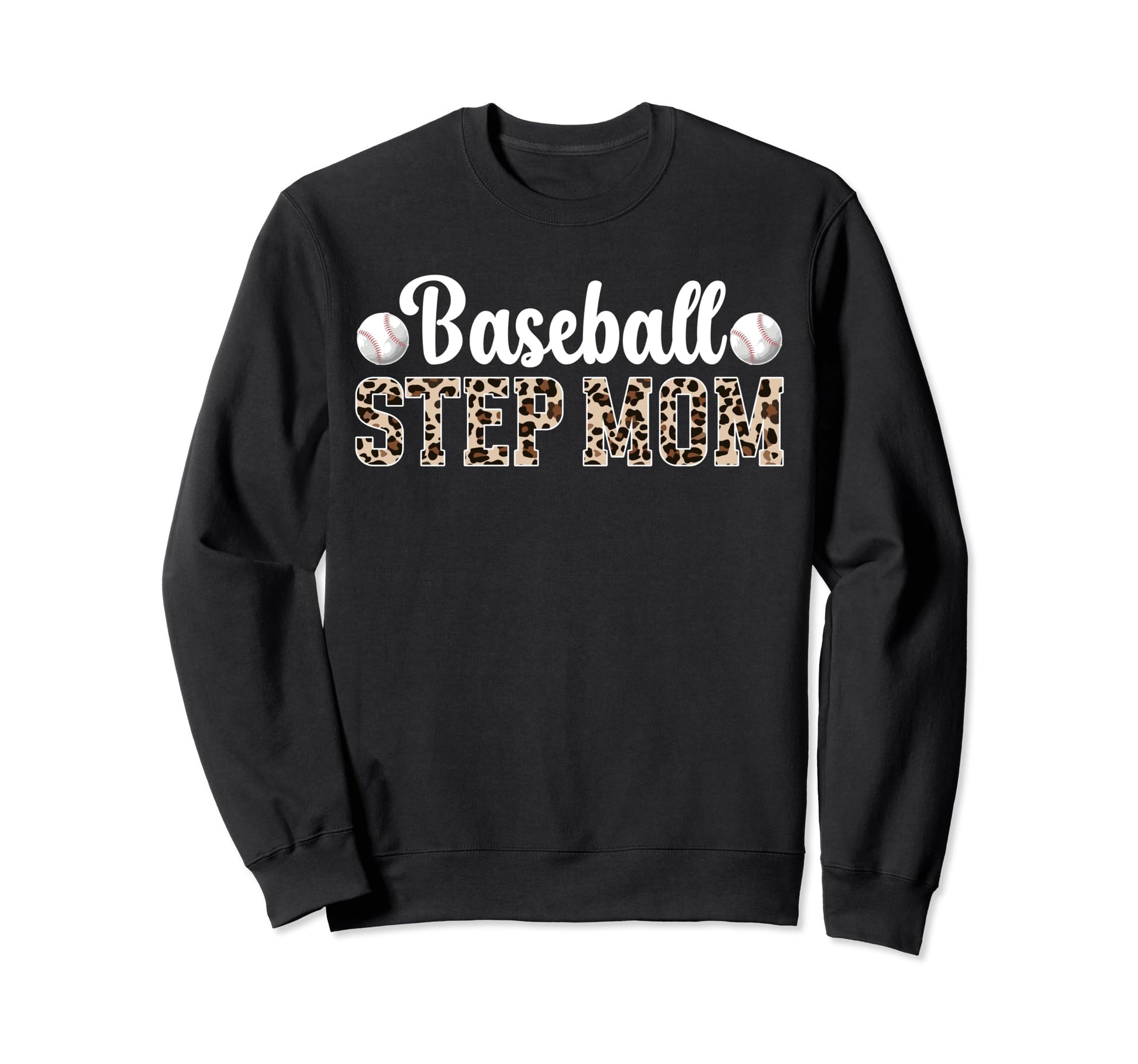 Baseball Step Mom Baseball Player Sweatshirt - Trendy Graphic for Adults - T-Shirt, Sweatshirt, Hoodie