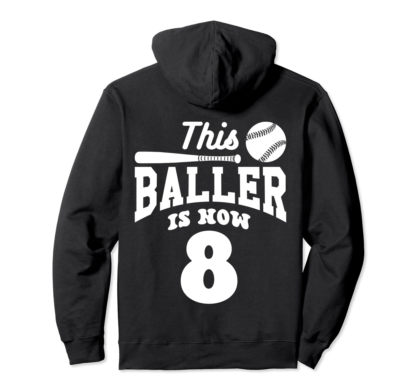 This Baller Is Now 8 Baseball Birthday Hoodie - Custom Art Print Unisex - T-Shirt, Sweatshirt, Hoodie