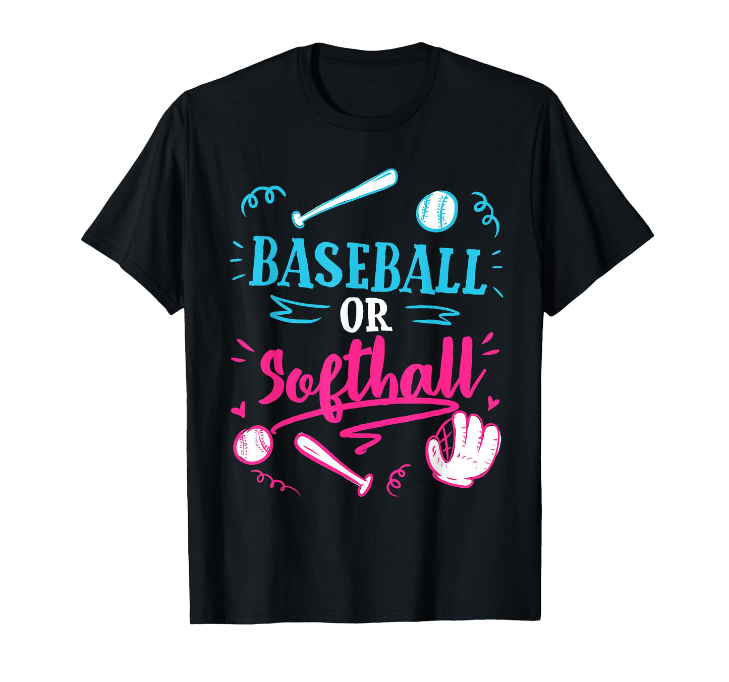 Gender Reveal Party Baseball Softball T-Shirt - Fun Novelty Design Unisex - T-Shirt, Sweatshirt, Hoodie