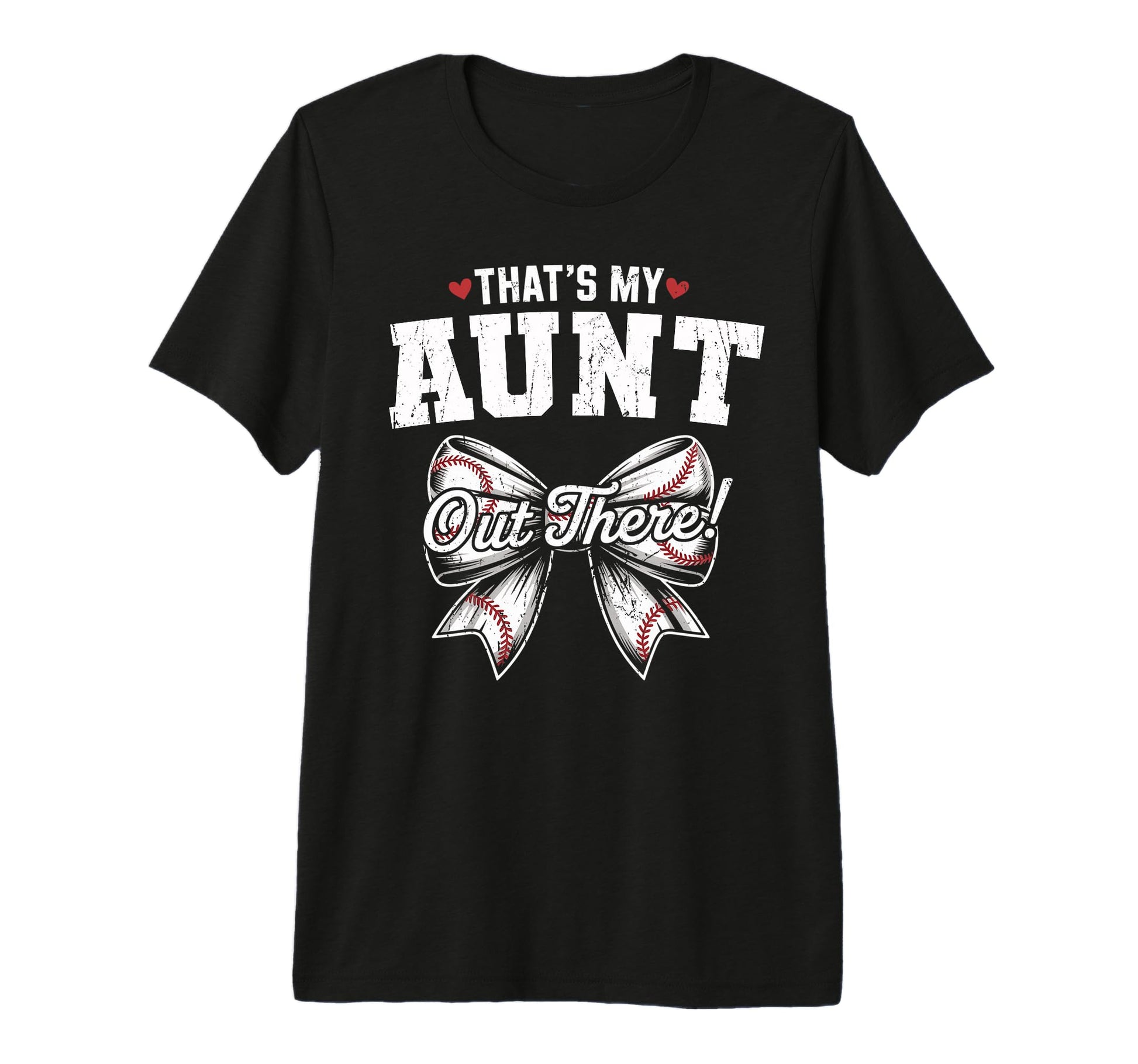 Thats My Aunt Out There Baseball T-Shirt - Minimalist Print Unisex - T-Shirt, Sweatshirt, Hoodie