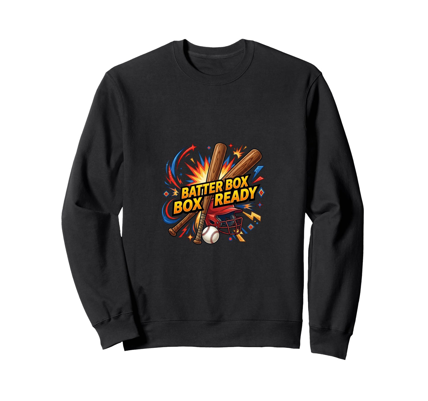 Batter Box Ready Baseball Sweatshirt - Aesthetic Graphic for Adults - T-Shirt, Sweatshirt, Hoodie
