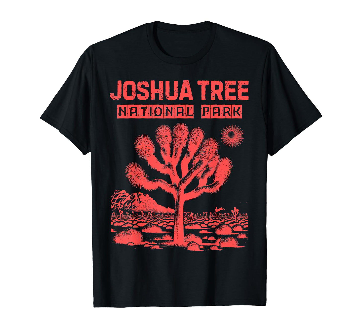 Joshua Tree National Park T-Shirt - Unique Graphic Unisex - T-Shirt, Sweatshirt, Hoodie