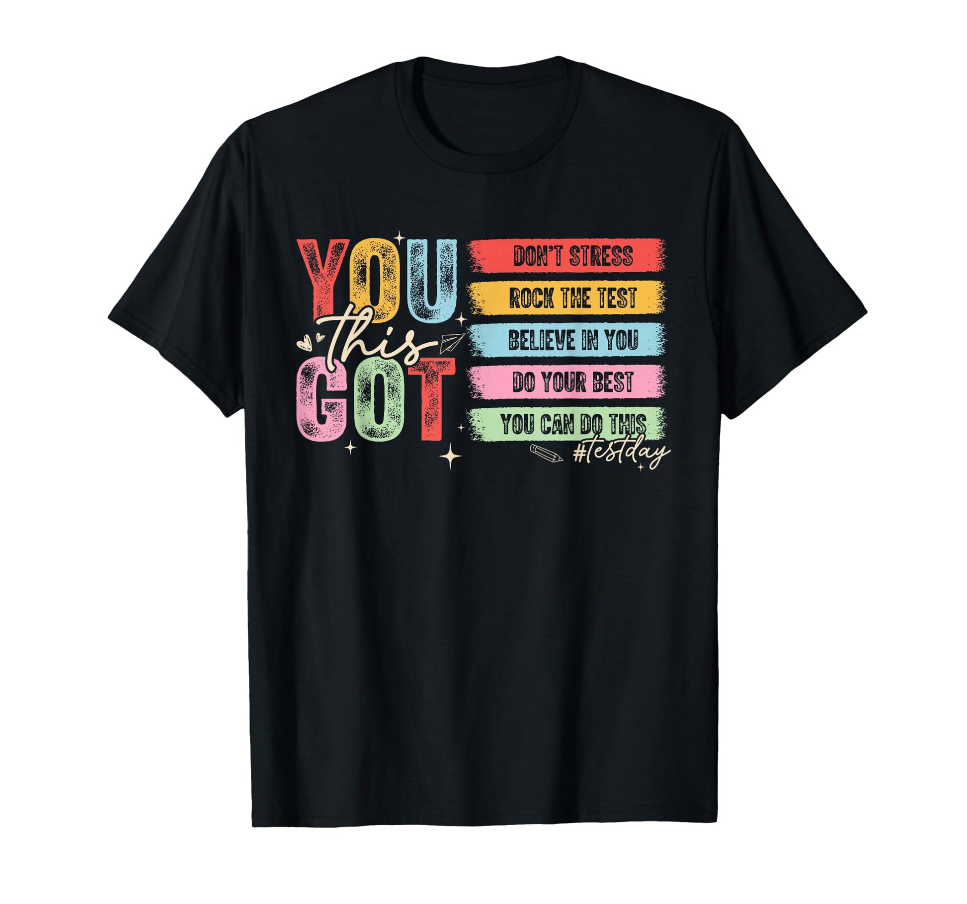 You Got This Dont Stress Rock Test Test T-Shirt - Graphic Print for Adults - T-Shirt, Sweatshirt, Hoodie