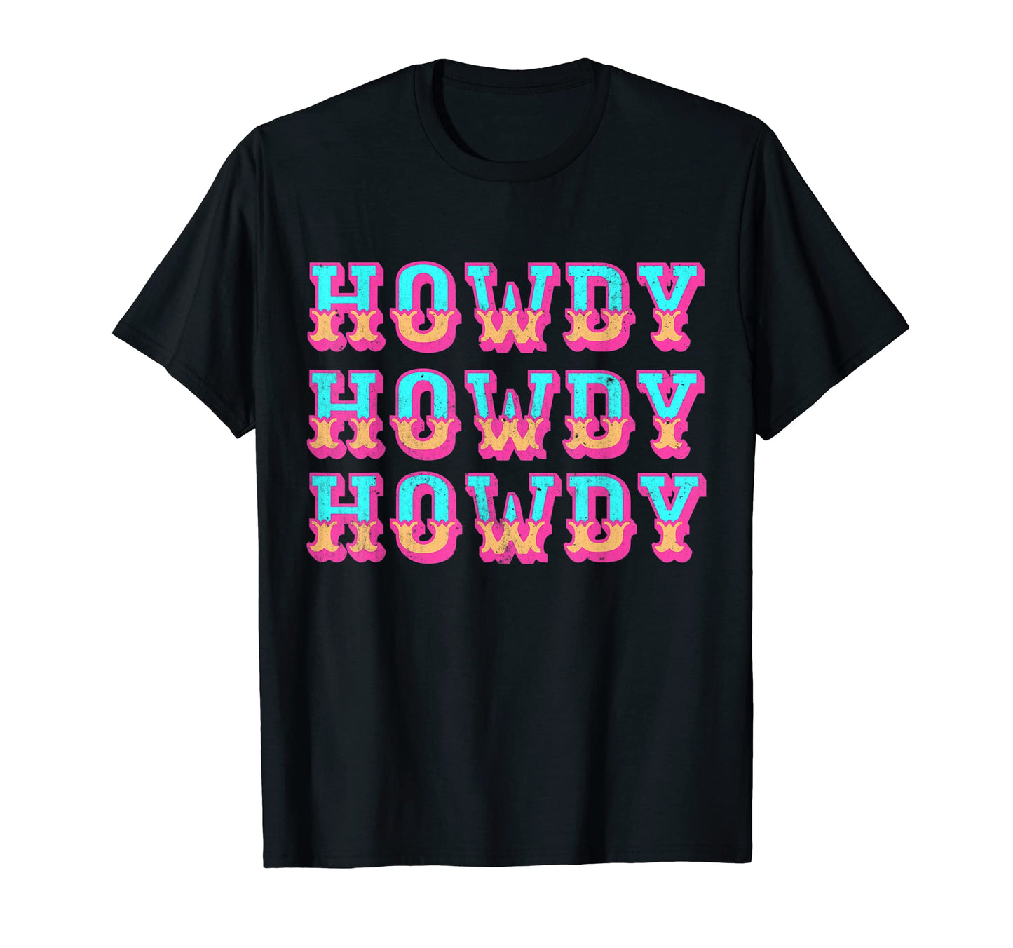Howdy Cowgirl Rodeo Western Country T-Shirt - Unique Graphic for Adults - T-Shirt, Sweatshirt, Hoodie
