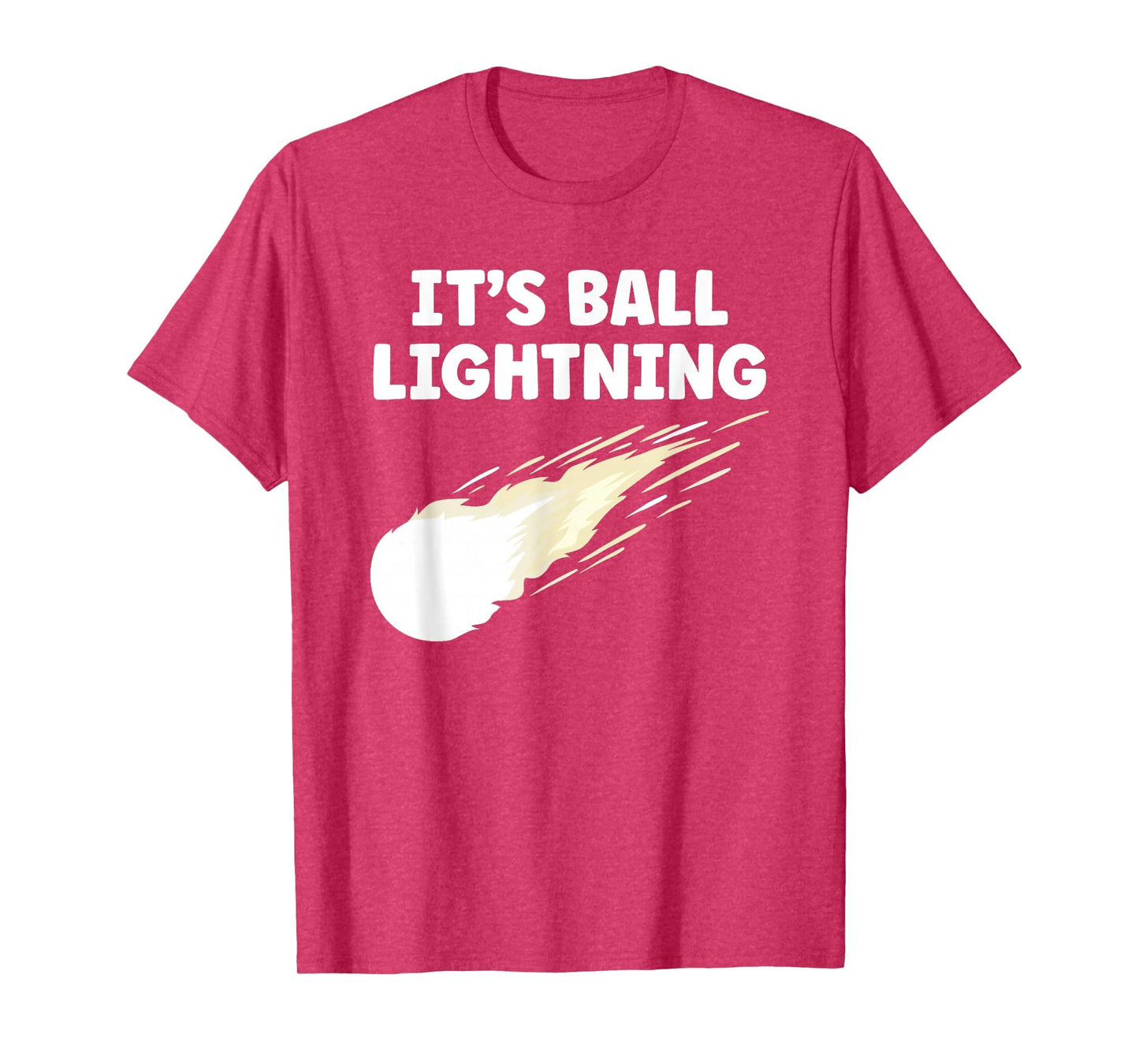 Its Ball Lightning Funny Ufo And T-Shirt - Streetwear Style for Adults - T-Shirt, Sweatshirt, Hoodie