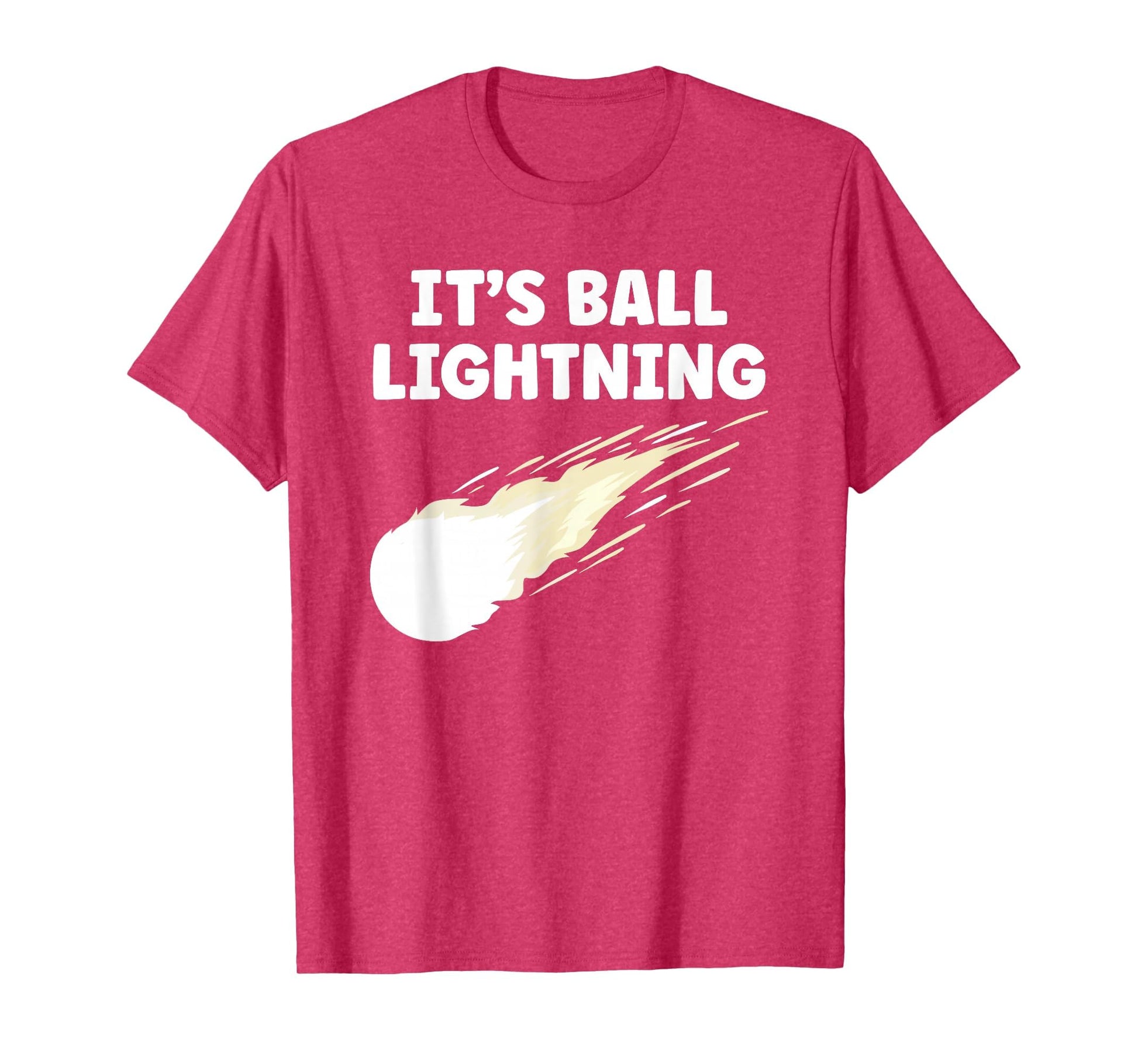 Its Ball Lightning Funny Ufo And T-Shirt - Streetwear Style for Adults - T-Shirt, Sweatshirt, Hoodie