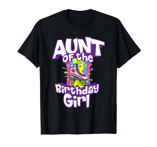 Aunt Birthday Funny Roller Skate Gift T-Shirt - Novelty Apparel Men Women - T-Shirt, Sweatshirt, Hoodie