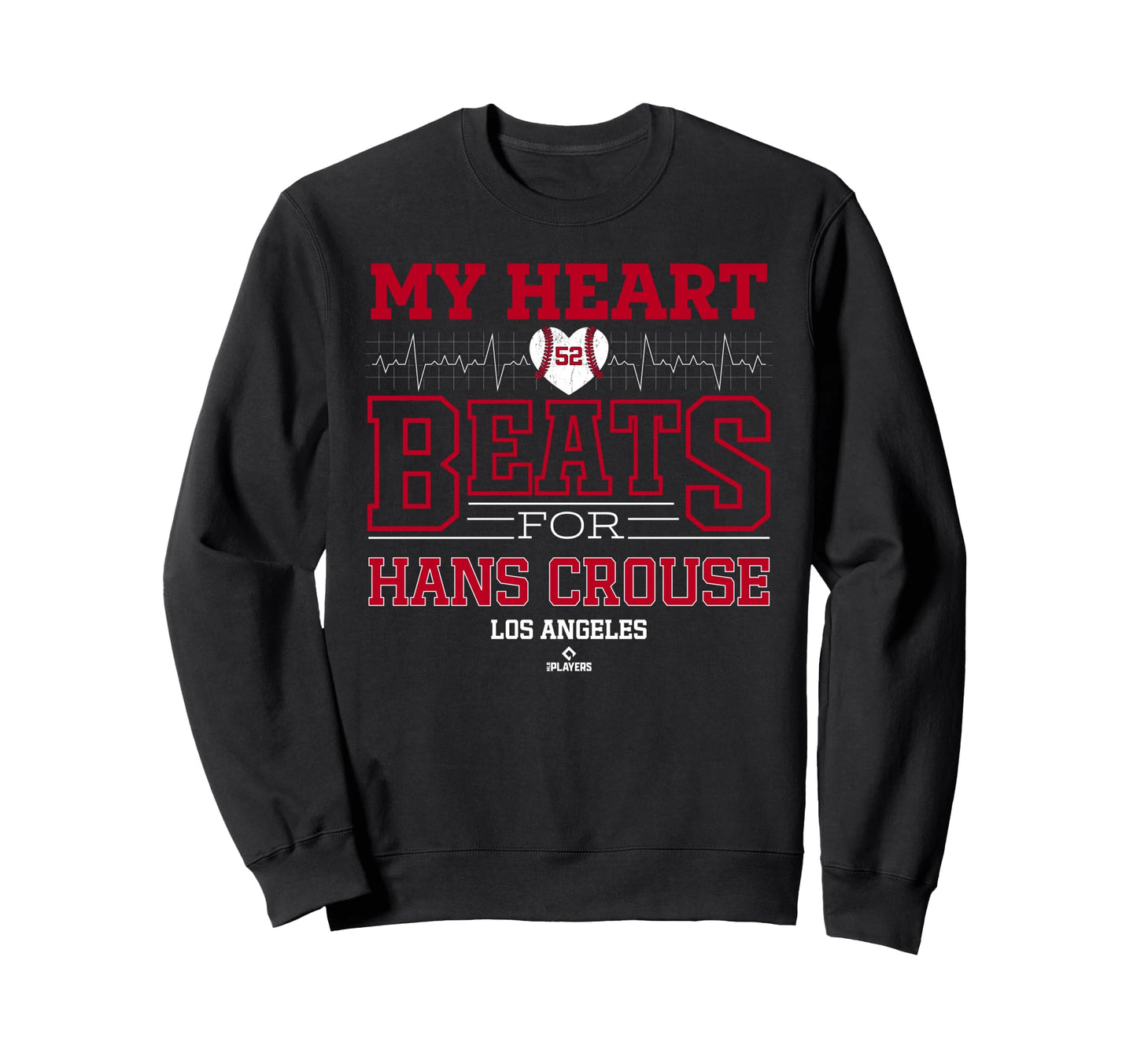 My Heart Beats Hans Crouse Los Sweatshirt - Fun Novelty Design Unisex - T-Shirt, Sweatshirt, Hoodie