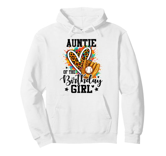 Auntie Birthday Baseball Colorful Hoodie - Casual Everyday Wear Men Women - T-Shirt, Sweatshirt, Hoodie