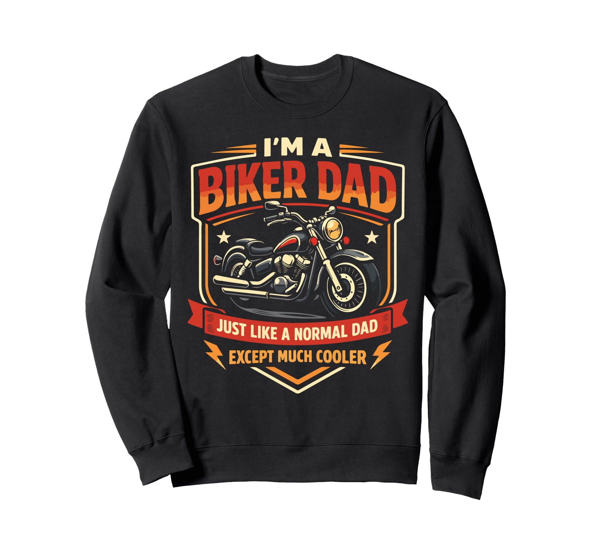 Motorcycle Biker Dad Im Biker Dad Sweatshirt - Novelty Apparel Unisex - T-Shirt, Sweatshirt, Hoodie
