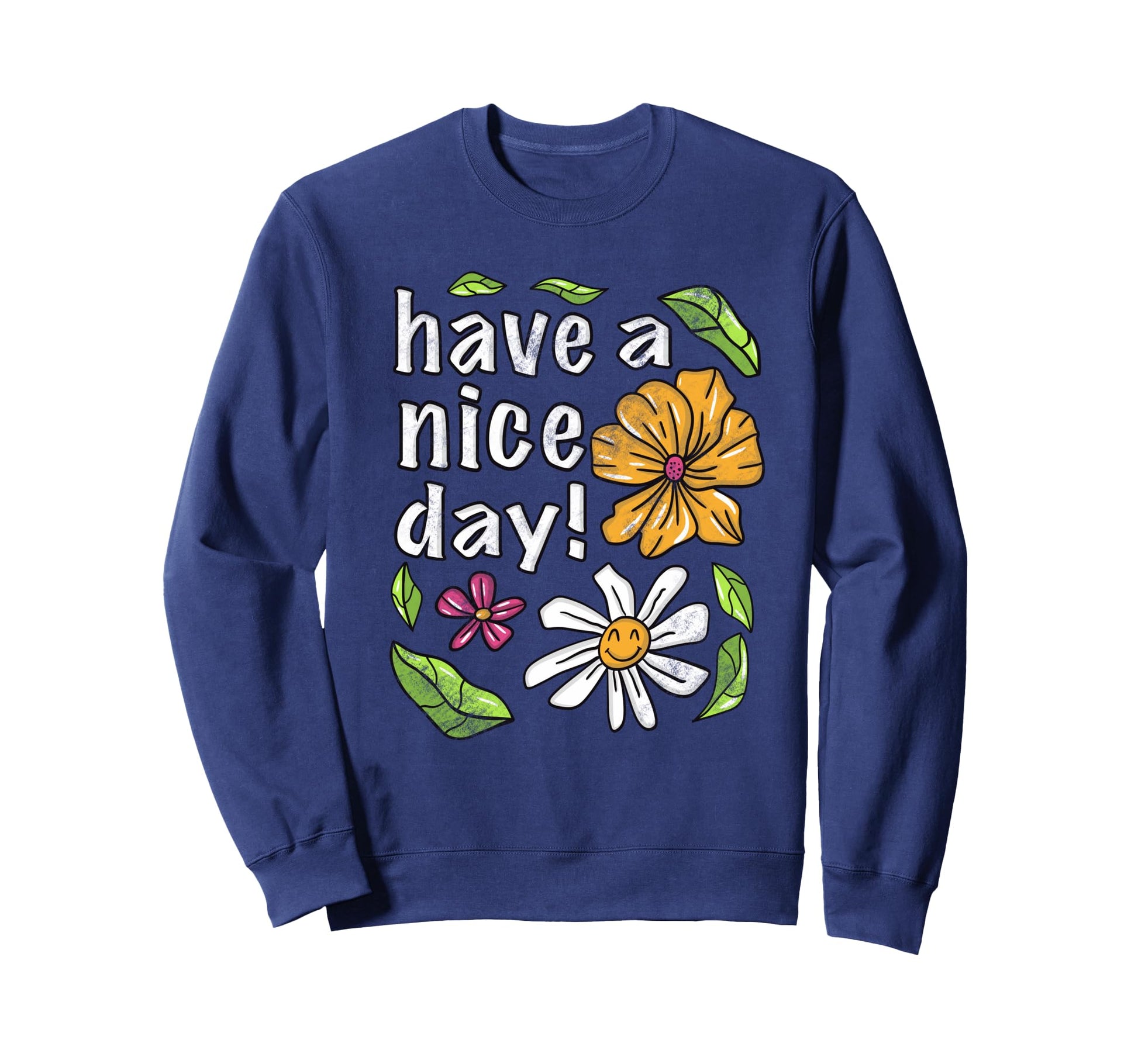 Bright Summer Happy Flower Sweatshirt - Fun Novelty Design Men Women - T-Shirt, Sweatshirt, Hoodie