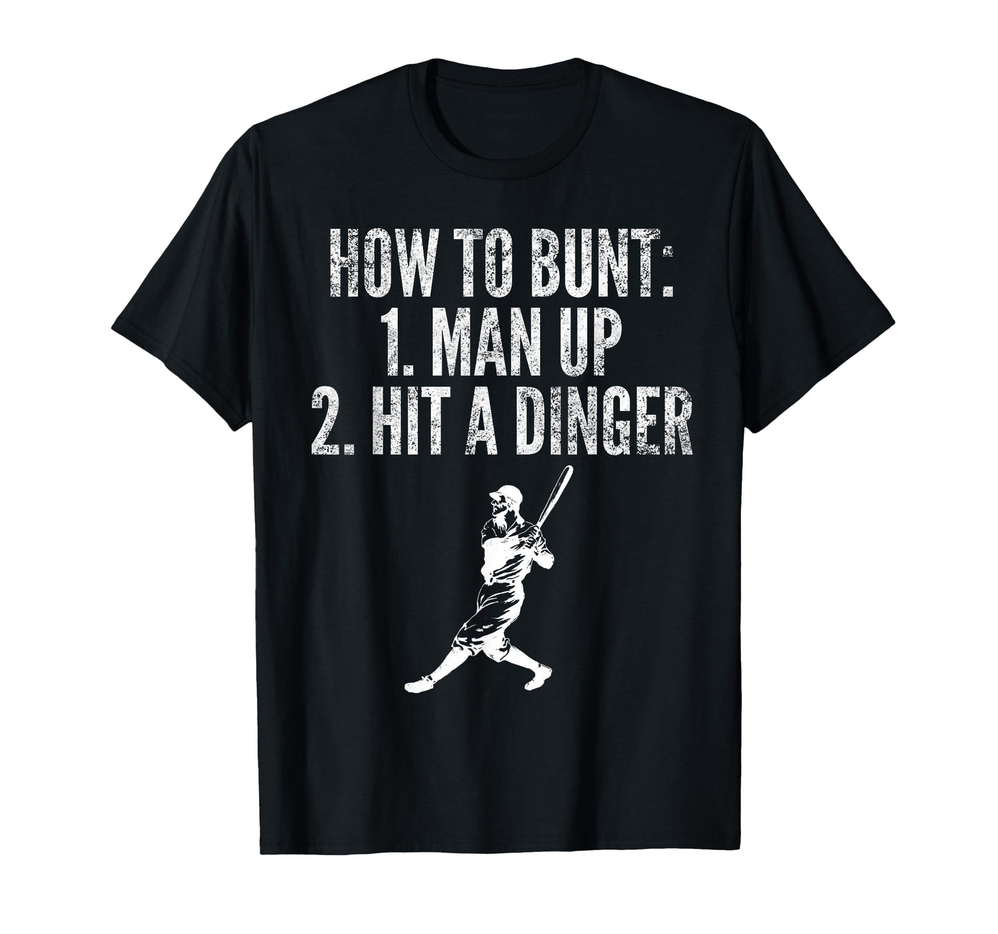 How To Bunt Hit Dinger Funny Baseball T-Shirt - Minimalist Print Men Women - T-Shirt, Sweatshirt, Hoodie