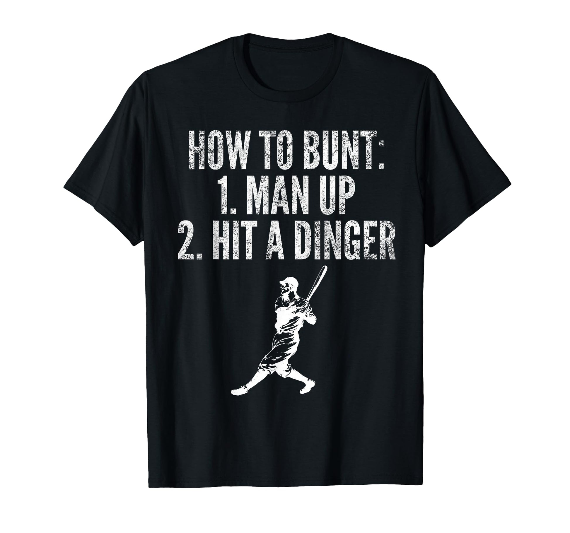 How To Bunt Hit Dinger Funny Baseball T-Shirt - Minimalist Print Men Women - T-Shirt, Sweatshirt, Hoodie