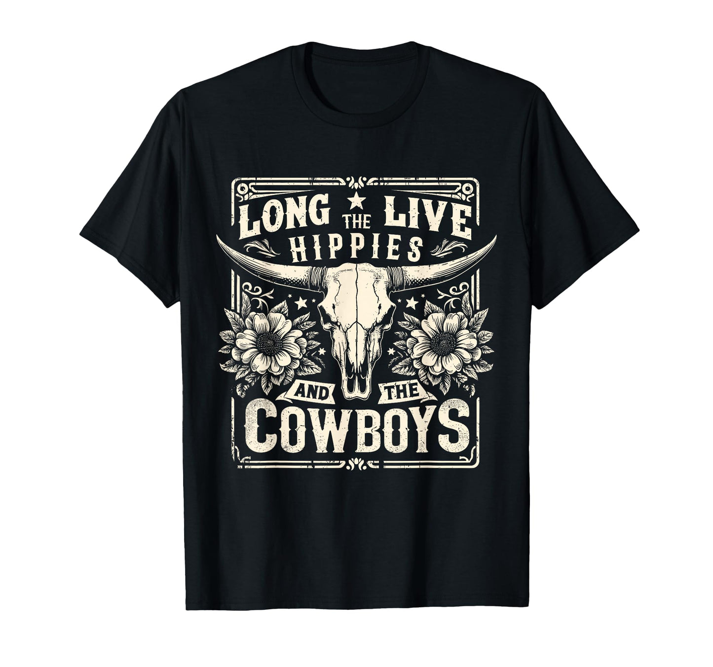 Long Live Hippies And Cowboys Country T-Shirt - Custom Art Print Unisex - T-Shirt, Sweatshirt, Hoodie