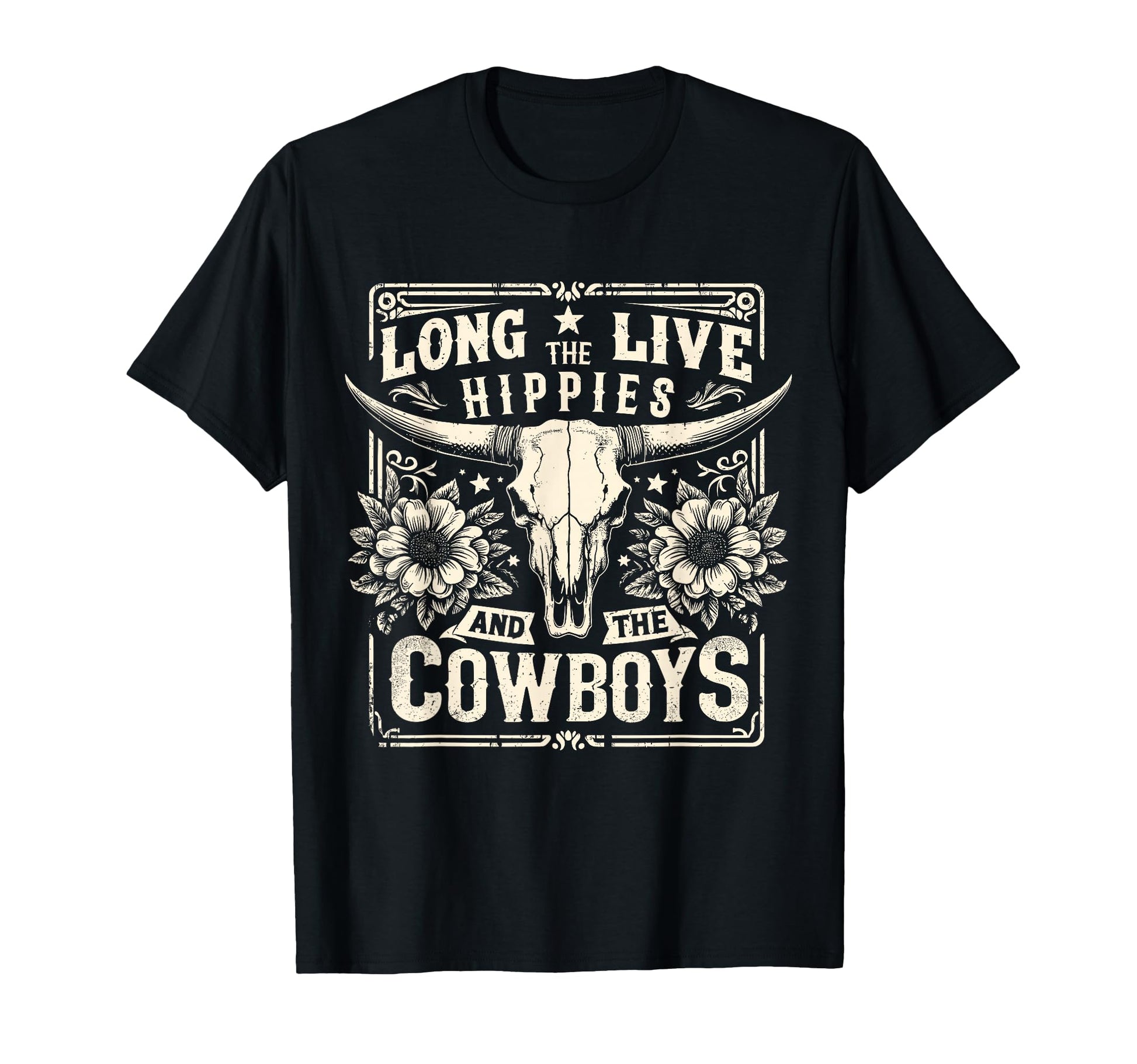Long Live Hippies And Cowboys Country T-Shirt - Custom Art Print Unisex - T-Shirt, Sweatshirt, Hoodie