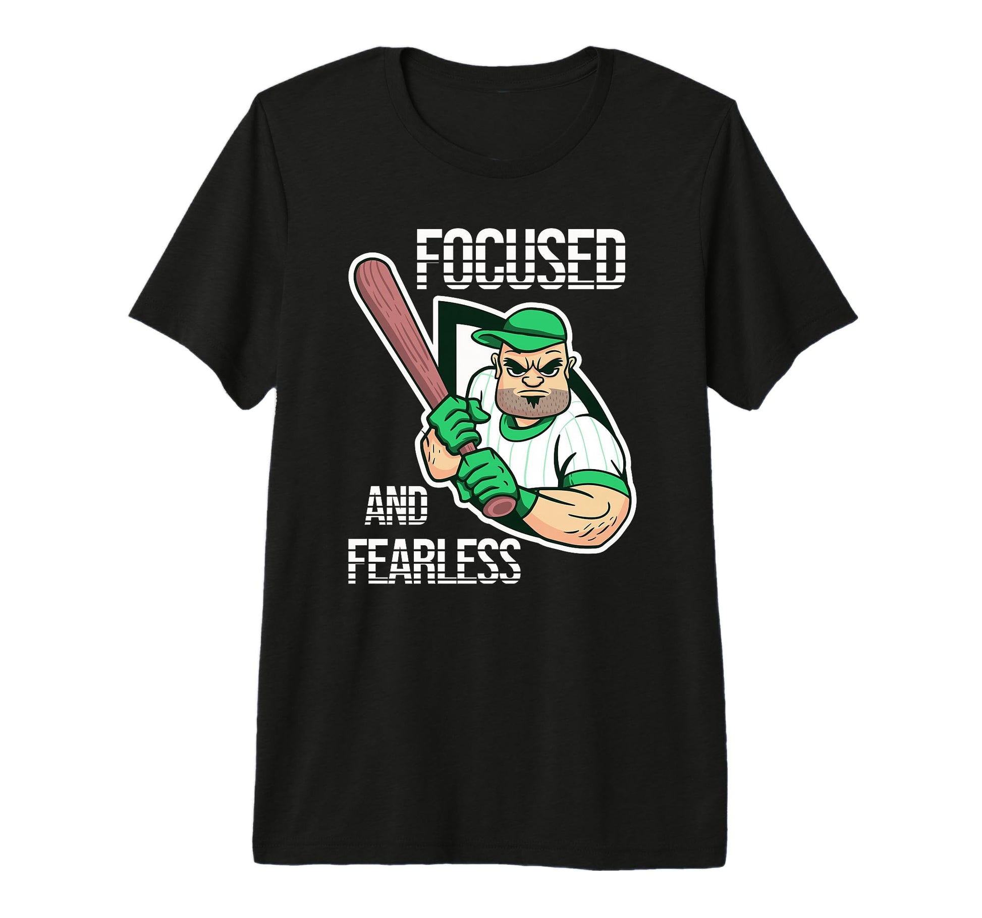 Focused And Fearless Baseball Player T-Shirt - Fun Novelty Design Unisex - T-Shirt, Sweatshirt, Hoodie