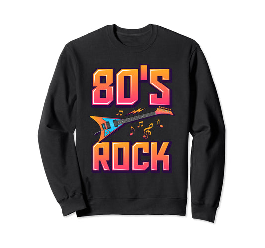 80S Rock 80S 1980 Vibe Eighties Sweatshirt - Aesthetic Graphic Men Women - T-Shirt, Sweatshirt, Hoodie