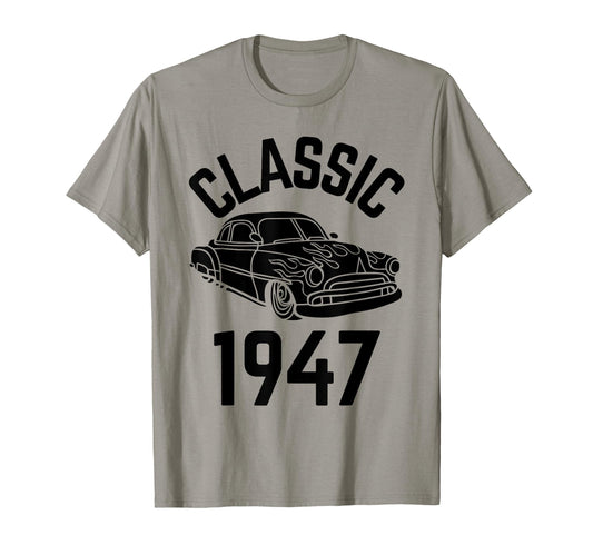 1947 Car T-Shirt - Fun Novelty Design Unisex - T-Shirt, Sweatshirt, Hoodie