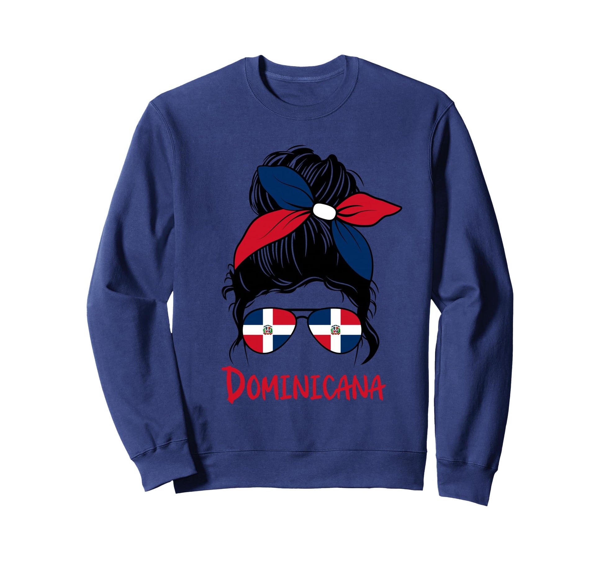 Dominican Messy Bun Sunglasses Bow Sweatshirt - Novelty Apparel for Adults - T-Shirt, Sweatshirt, Hoodie
