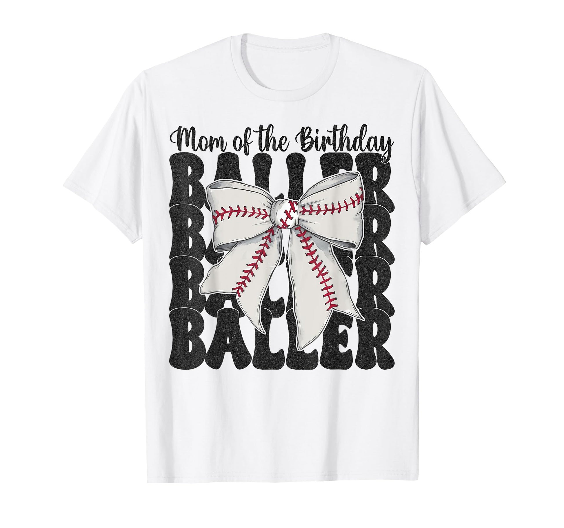 Baseball Mom Coquette Bow Mom Birthday T-Shirt - Unique Graphic Unisex - T-Shirt, Sweatshirt, Hoodie