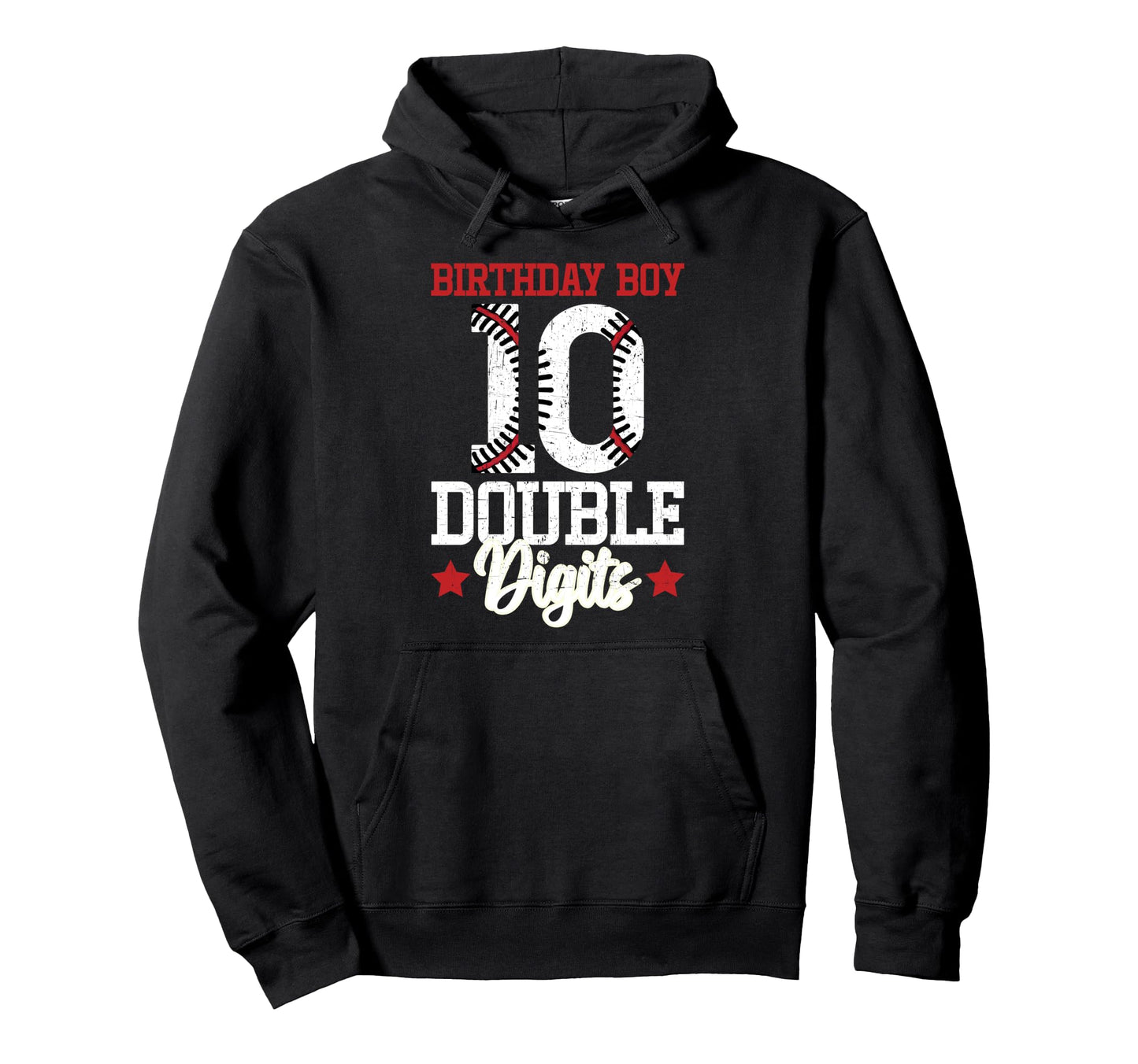 Birthday 10 Double Digits Baseball Hoodie - Unique Graphic for Adults - T-Shirt, Sweatshirt, Hoodie