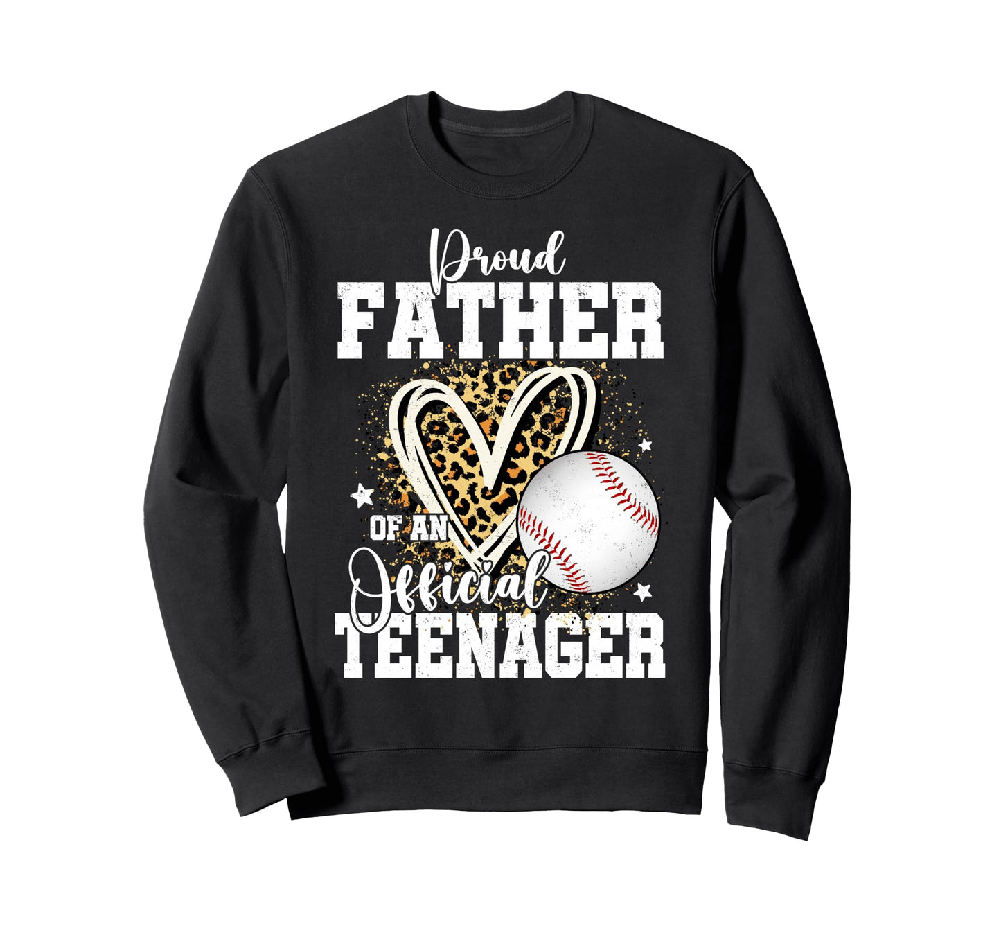 Proud Father Teenager 13Th Birthday Sweatshirt - Graphic Print Men Women - T-Shirt, Sweatshirt, Hoodie