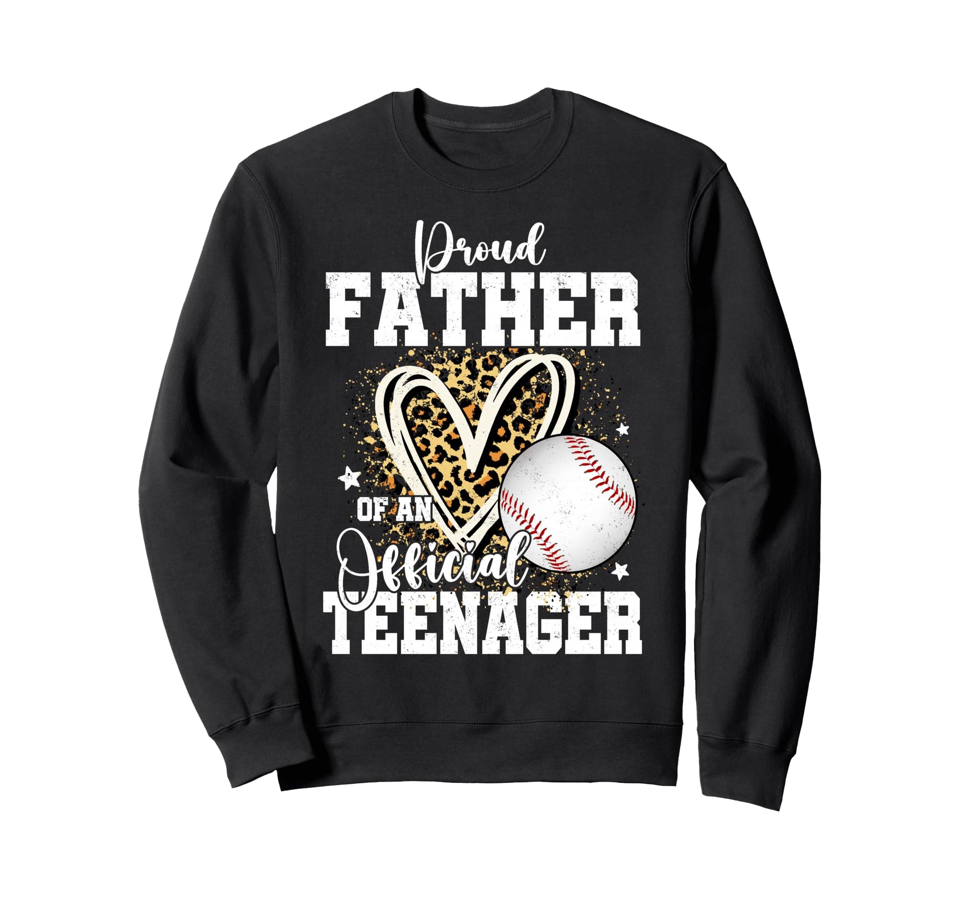 Proud Father Teenager 13Th Birthday Sweatshirt - Graphic Print Men Women - T-Shirt, Sweatshirt, Hoodie