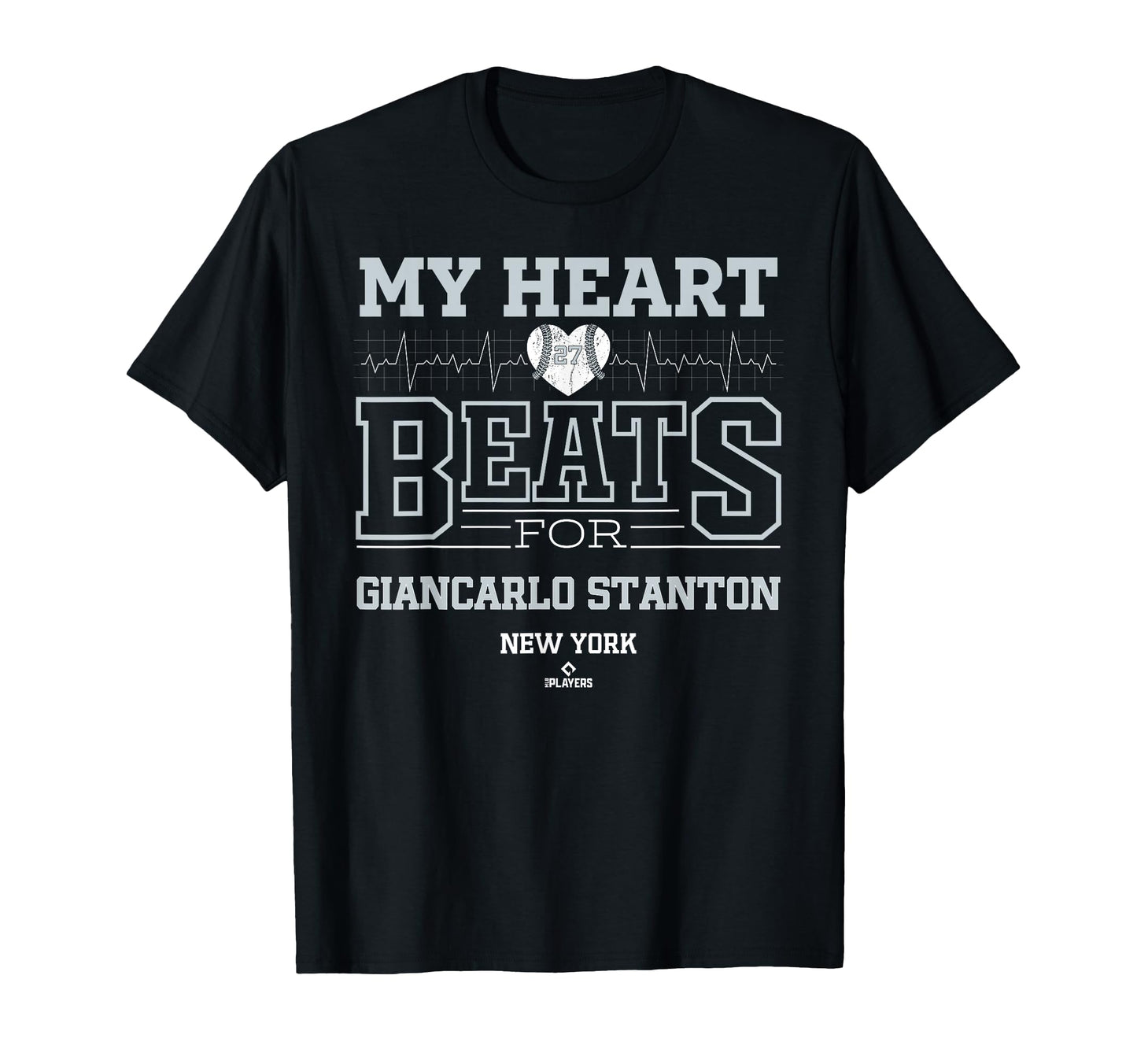 My Heart Beats Giancarlo Stanton New York T-Shirt - Graphic Print Unisex - T-Shirt, Sweatshirt, Hoodie