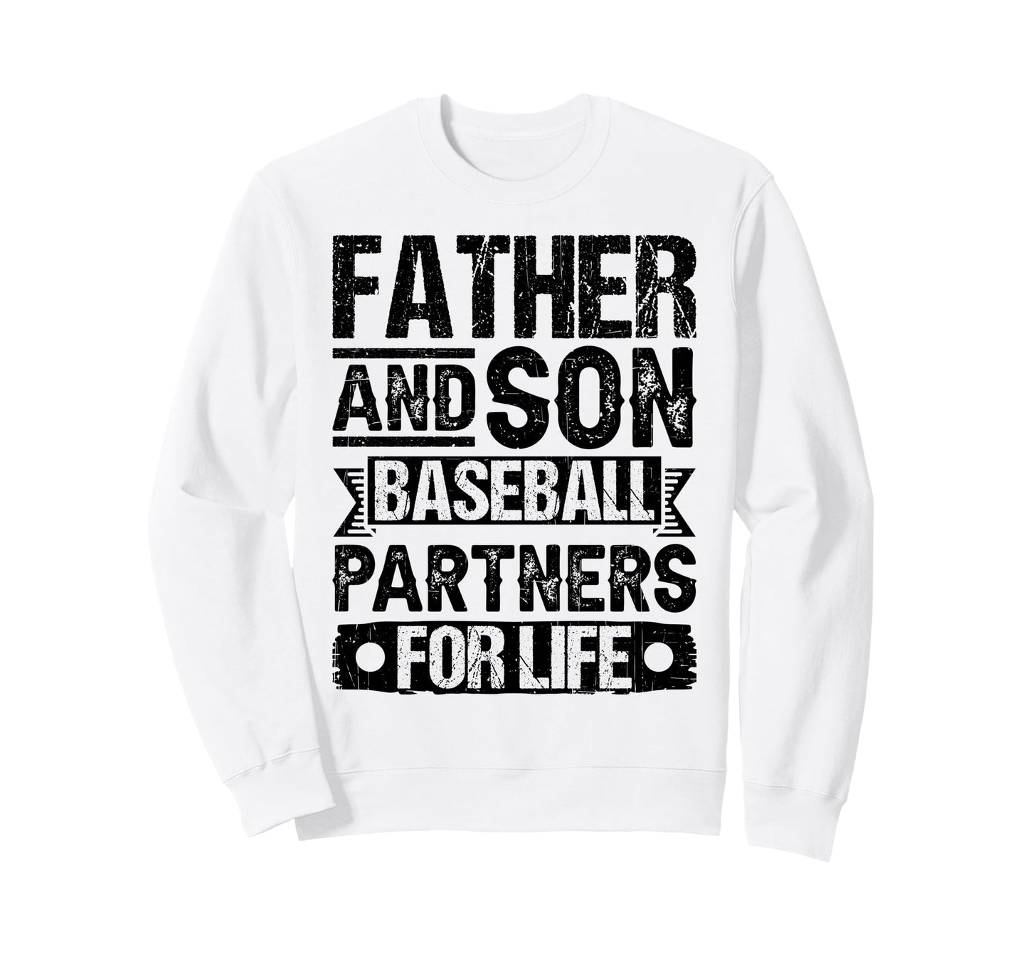 Father Son Baseball Partners Life Sweatshirt - Minimalist Print Unisex - T-Shirt, Sweatshirt, Hoodie