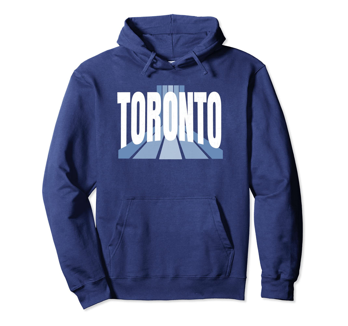 Toronto Canada Blue White Toronto Fun Hoodie - Streetwear Style Unisex - T-Shirt, Sweatshirt, Hoodie