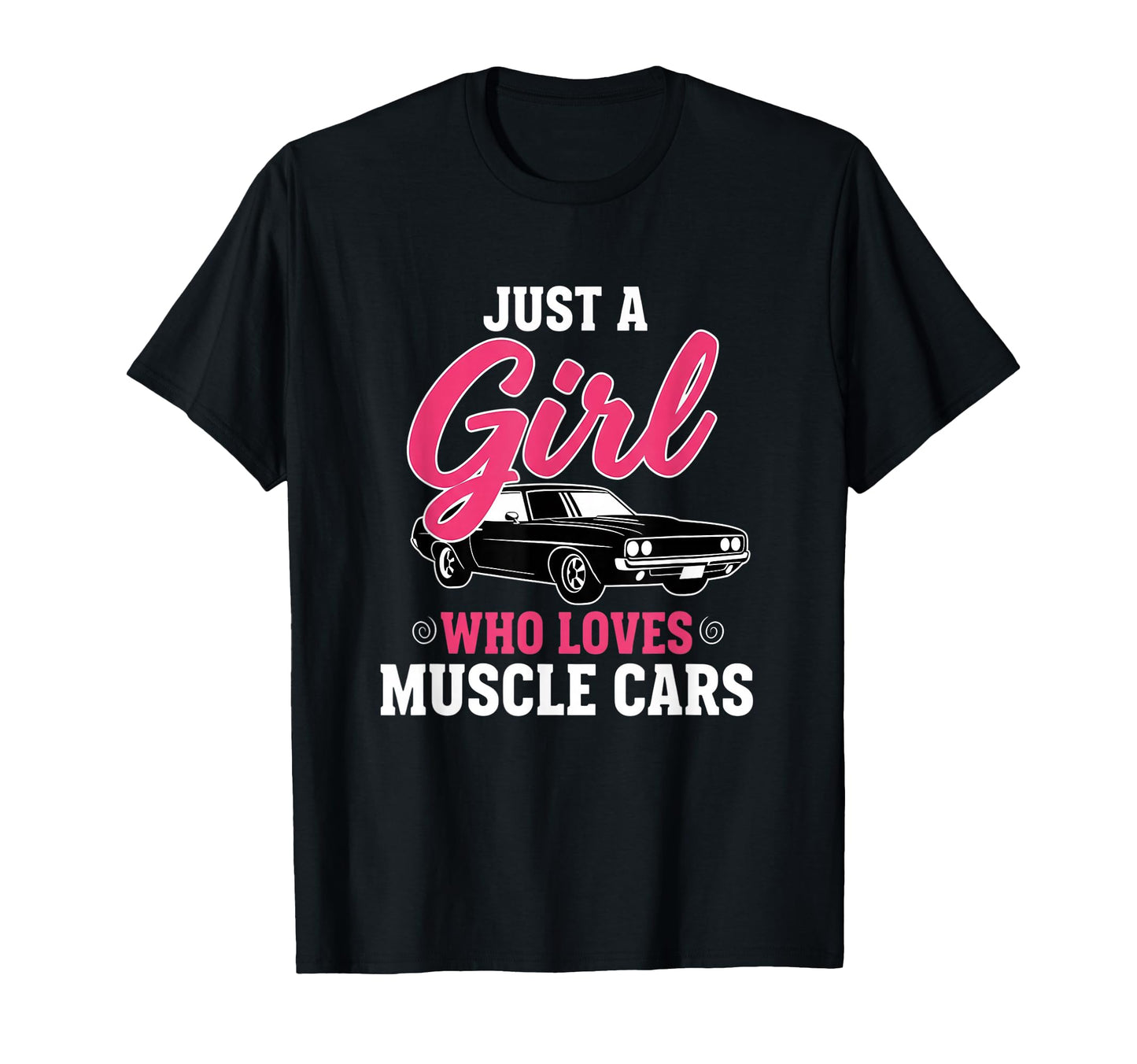 Car Just Who Loves Muscle Car American T-Shirt - Trendy Graphic for Adults - T-Shirt, Sweatshirt, Hoodie