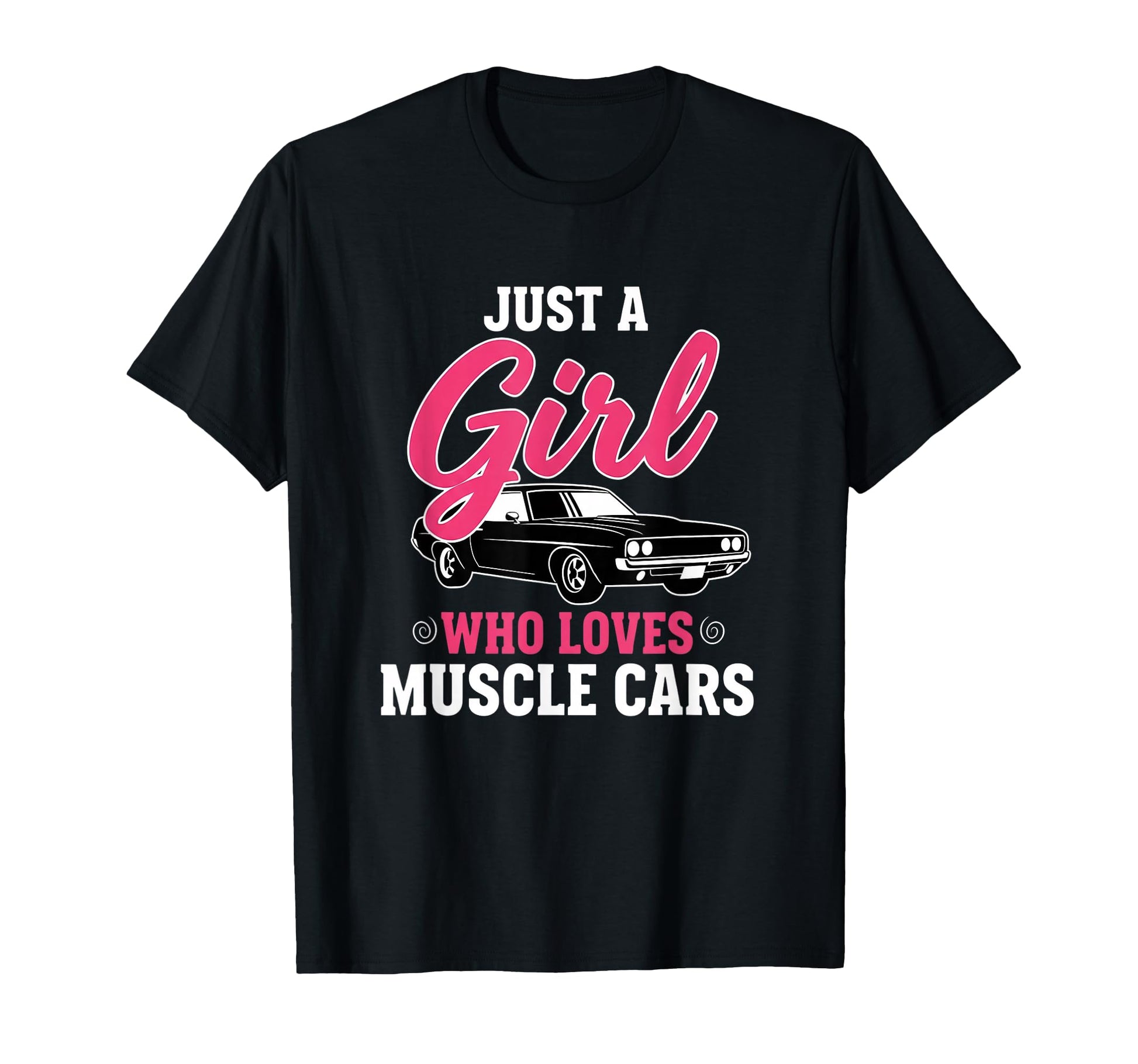 Car Just Who Loves Muscle Car American T-Shirt - Trendy Graphic for Adults - T-Shirt, Sweatshirt, Hoodie