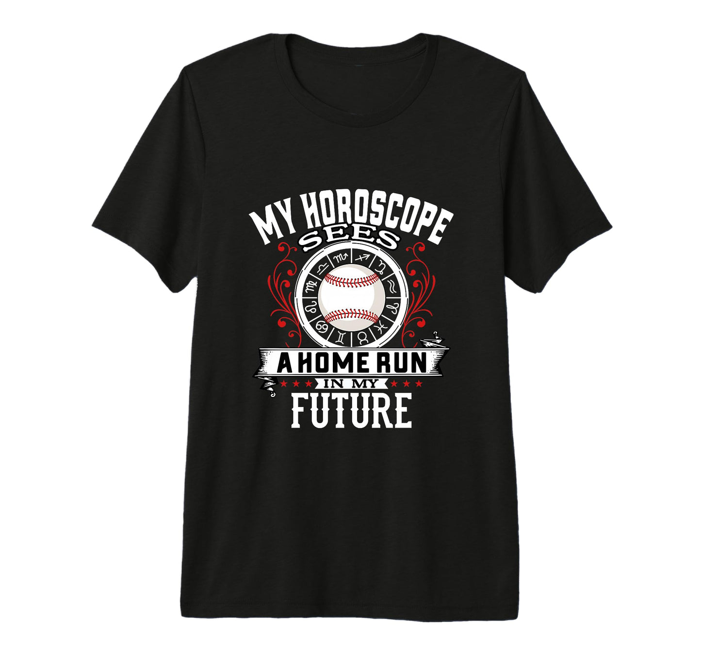 Baseball Funny Homerun Horoscope T-Shirt - Fun Novelty Design for Adults - T-Shirt, Sweatshirt, Hoodie